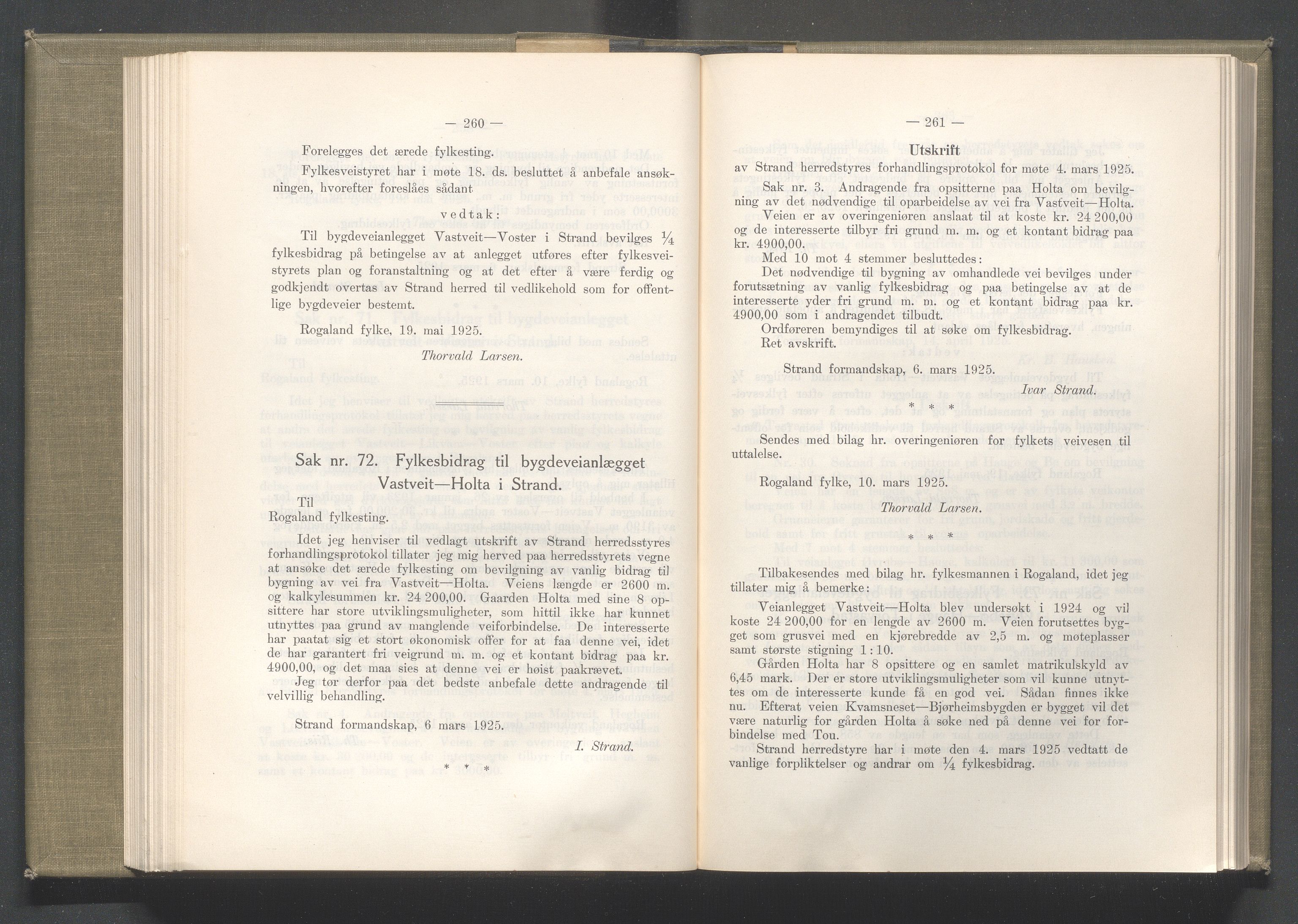 Rogaland fylkeskommune - Fylkesrådmannen , IKAR/A-900/A/Aa/Aaa/L0044: Møtebok , 1925, p. 260-261