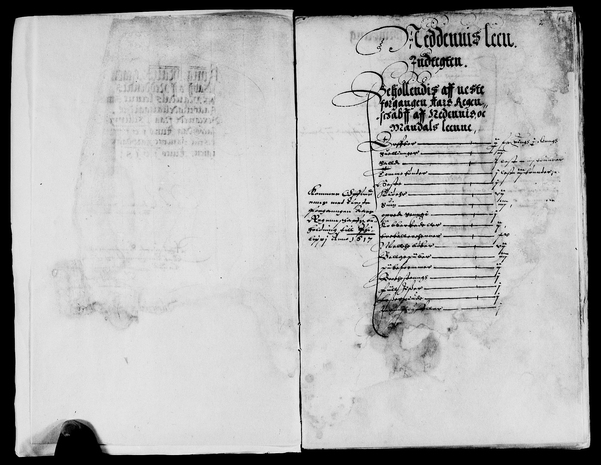 Rentekammeret inntil 1814, Reviderte regnskaper, Lensregnskaper, AV/RA-EA-5023/R/Rb/Rbq/L0009: Nedenes len. Mandals len. Råbyggelag., 1616-1618