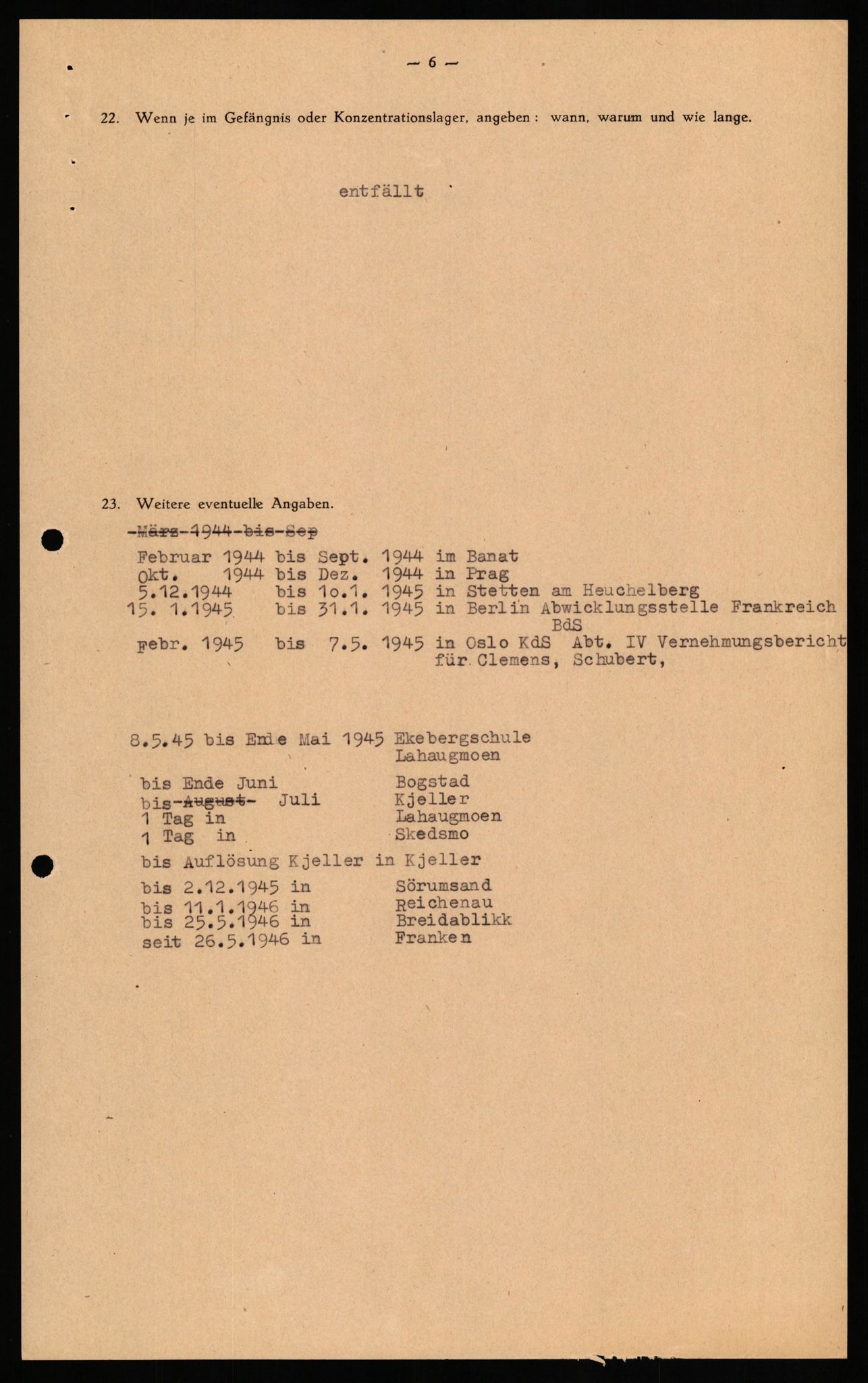 Forsvaret, Forsvarets overkommando II, AV/RA-RAFA-3915/D/Db/L0030: CI Questionaires. Tyske okkupasjonsstyrker i Norge. Tyskere., 1945-1946, p. 26