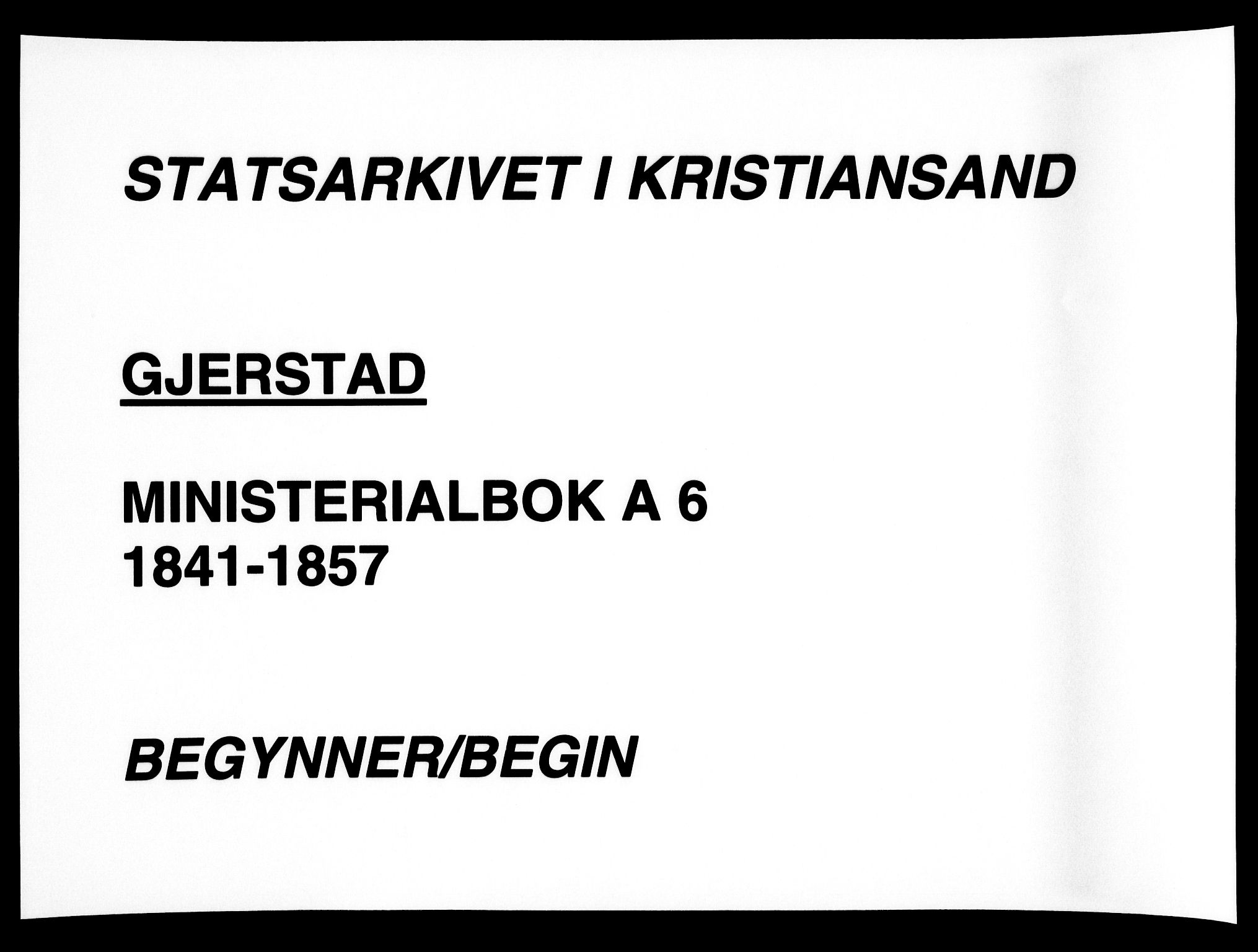 Gjerstad sokneprestkontor, SAK/1111-0014/F/Fa/Faa/L0006: Parish register (official) no. A 6, 1841-1857