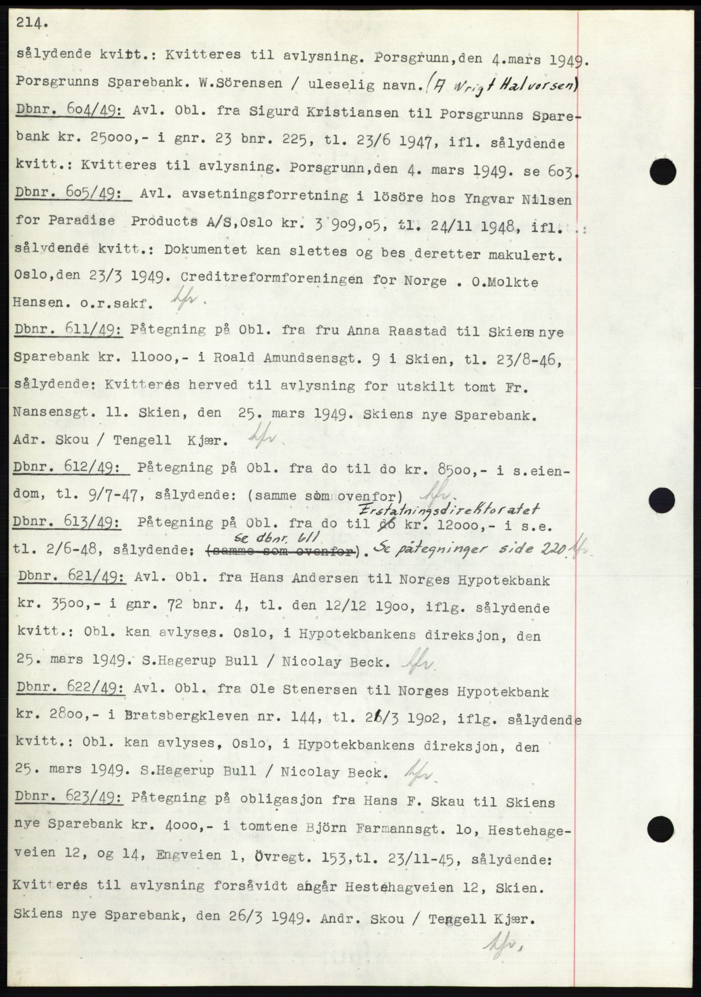 Skien sorenskriveri, AV/SAKO-A-225/G/Ga/Gac/L0001: Mortgage book no. C-1, 1946-1950, Diary no: : 604/1949