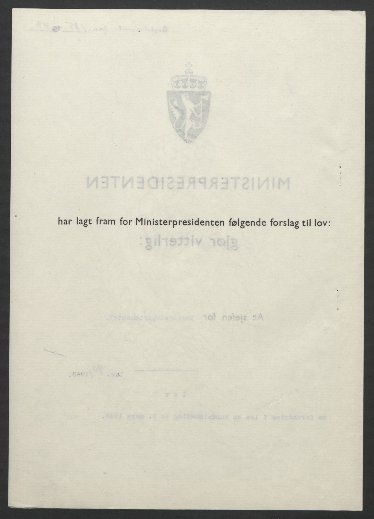 NS-administrasjonen 1940-1945 (Statsrådsekretariatet, de kommisariske statsråder mm), AV/RA-S-4279/D/Db/L0099: Lover, 1943, p. 409