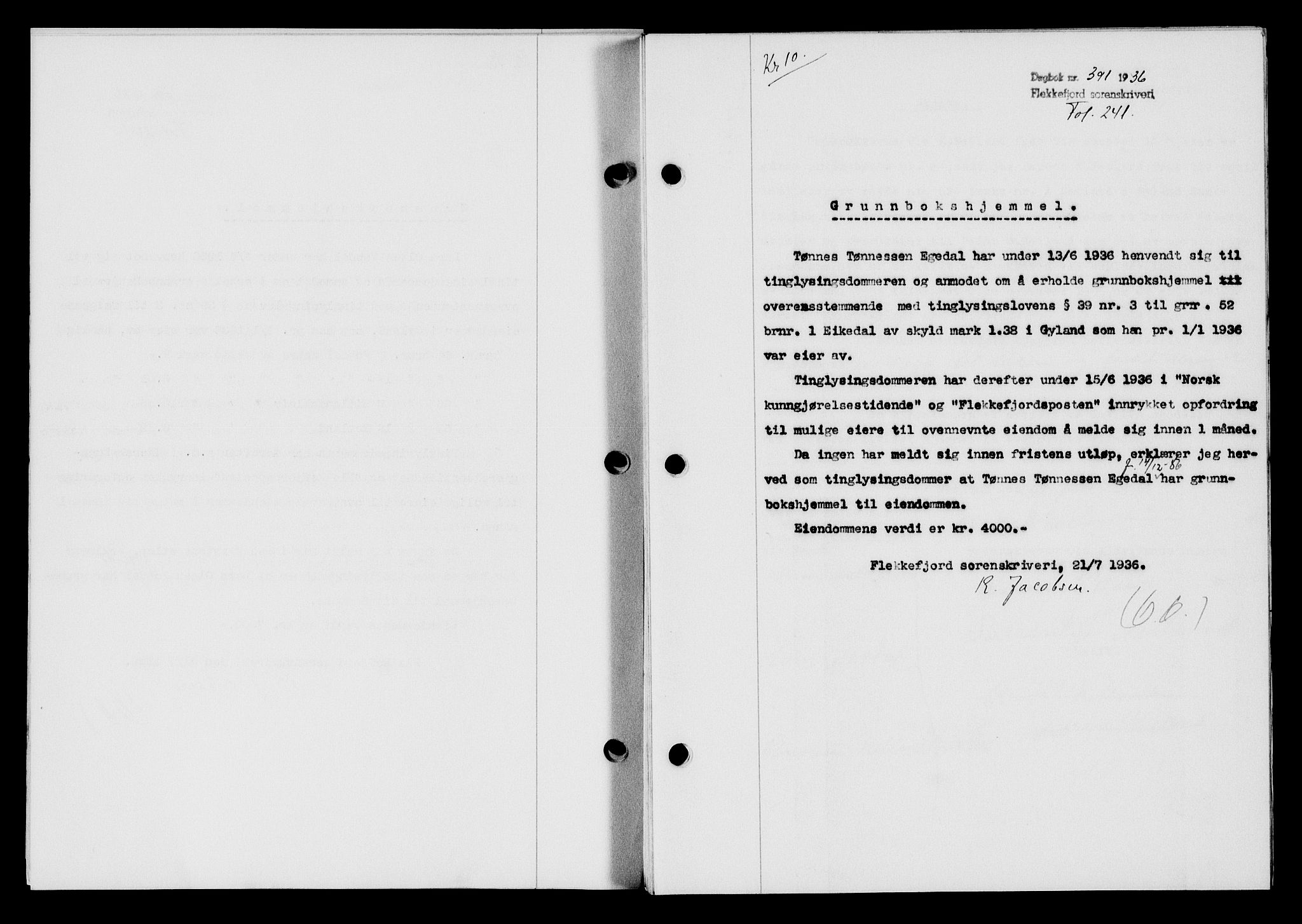 Flekkefjord sorenskriveri, SAK/1221-0001/G/Gb/Gba/L0053: Mortgage book no. A-1, 1936-1937, Diary no: : 391/1936