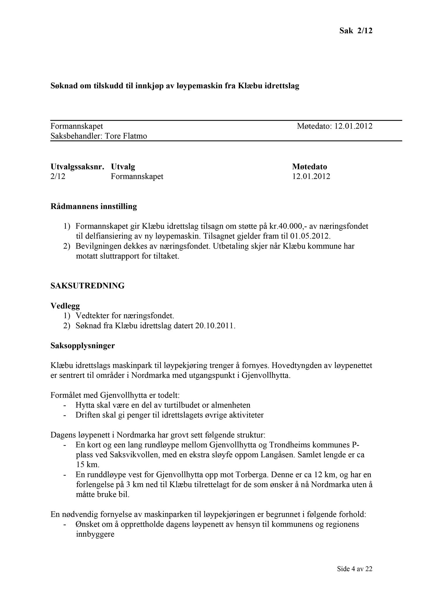 Klæbu Kommune, TRKO/KK/02-FS/L005: Formannsskapet - Møtedokumenter, 2012, p. 5