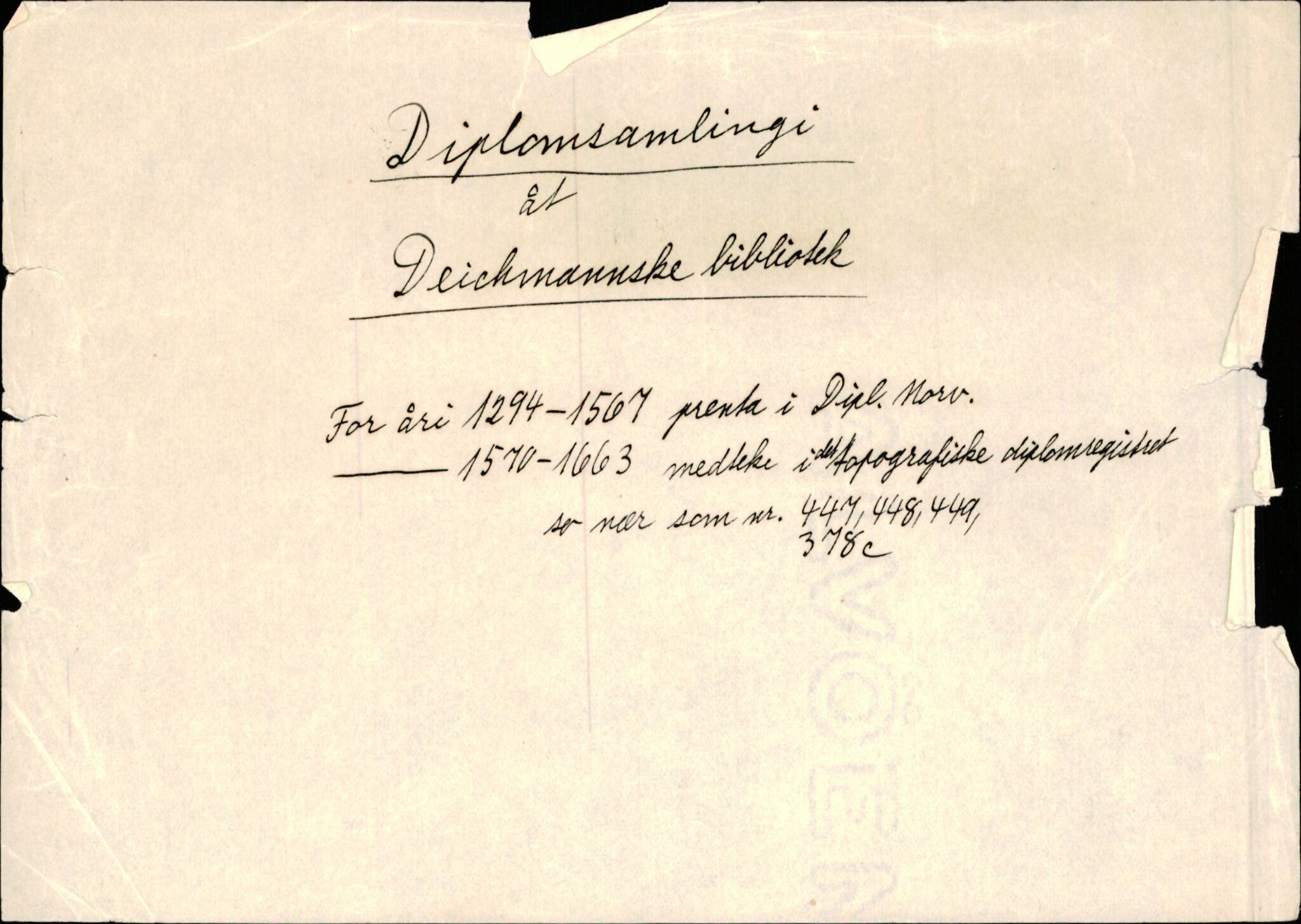 Riksarkivets diplomsamling, AV/RA-EA-5965/F35/F35j/L0001: Regestsedler: Deichmanske diplomer nr. 1-450, p. 5