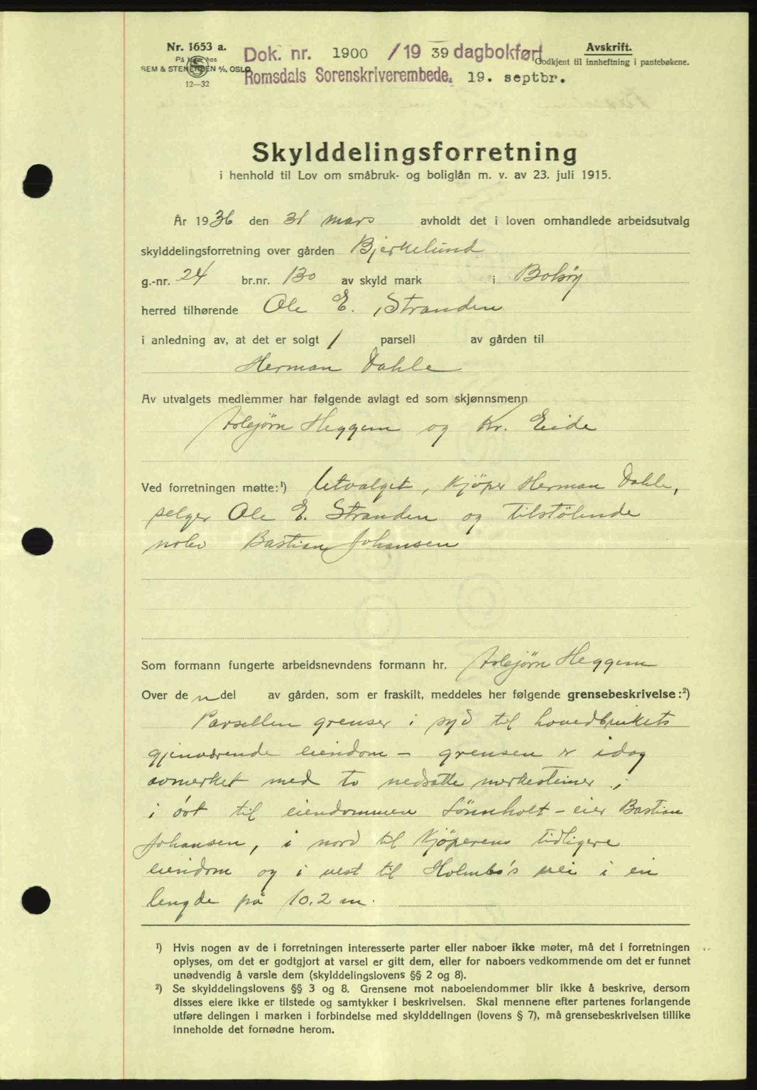 Romsdal sorenskriveri, AV/SAT-A-4149/1/2/2C: Mortgage book no. A7, 1939-1939, Diary no: : 1900/1939