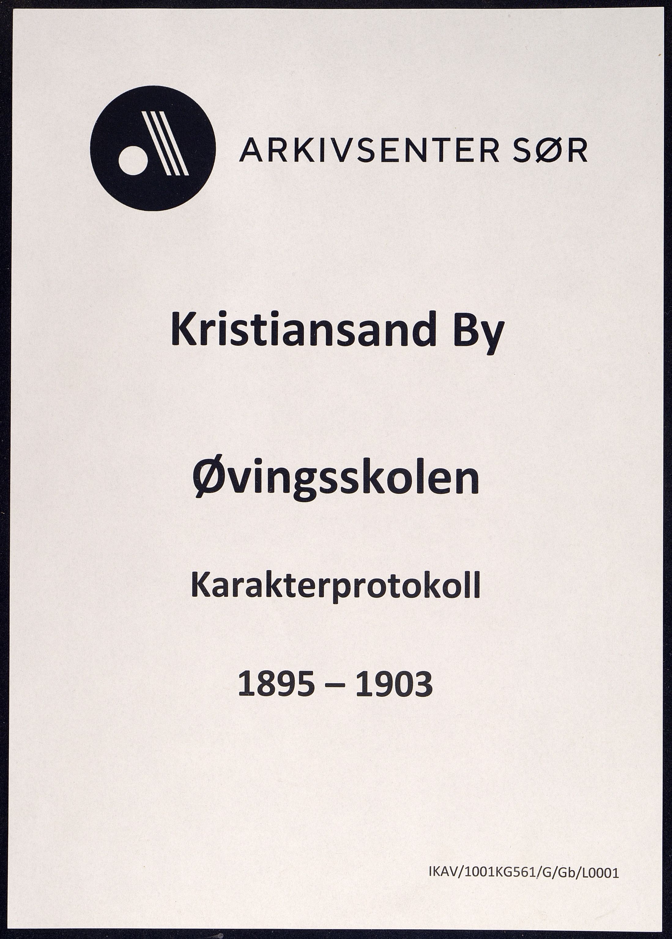 Kristiansand By - Øvingsskolen, ARKSOR/1001KG561/G/Gb/L0001/0006: Karakterprotokoller / Karakterprotokoll, 1895-1903