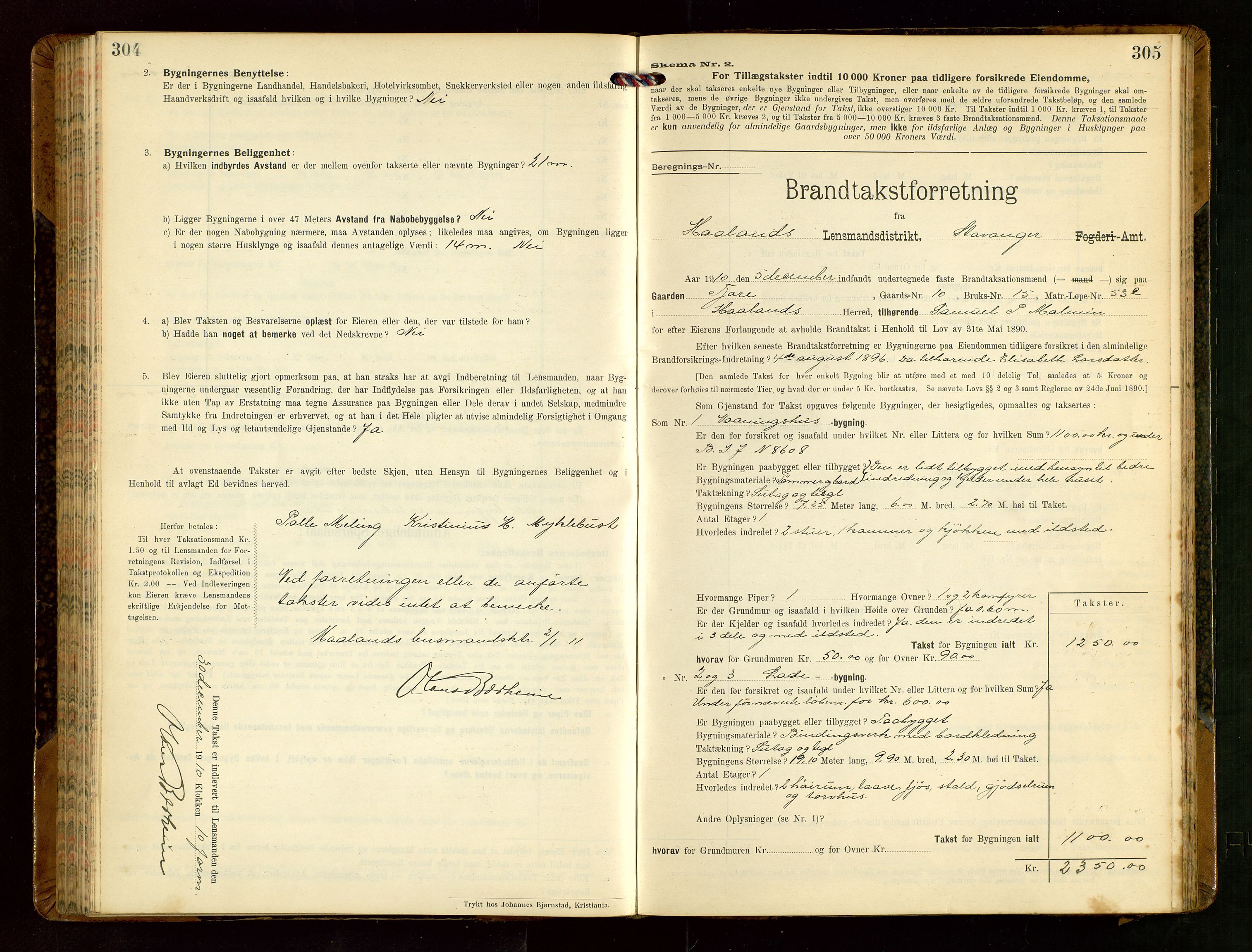 Håland lensmannskontor, AV/SAST-A-100100/Gob/L0004: Branntakstprotokoll - skjematakst. Register i boken., 1913-1915, p. 304-305