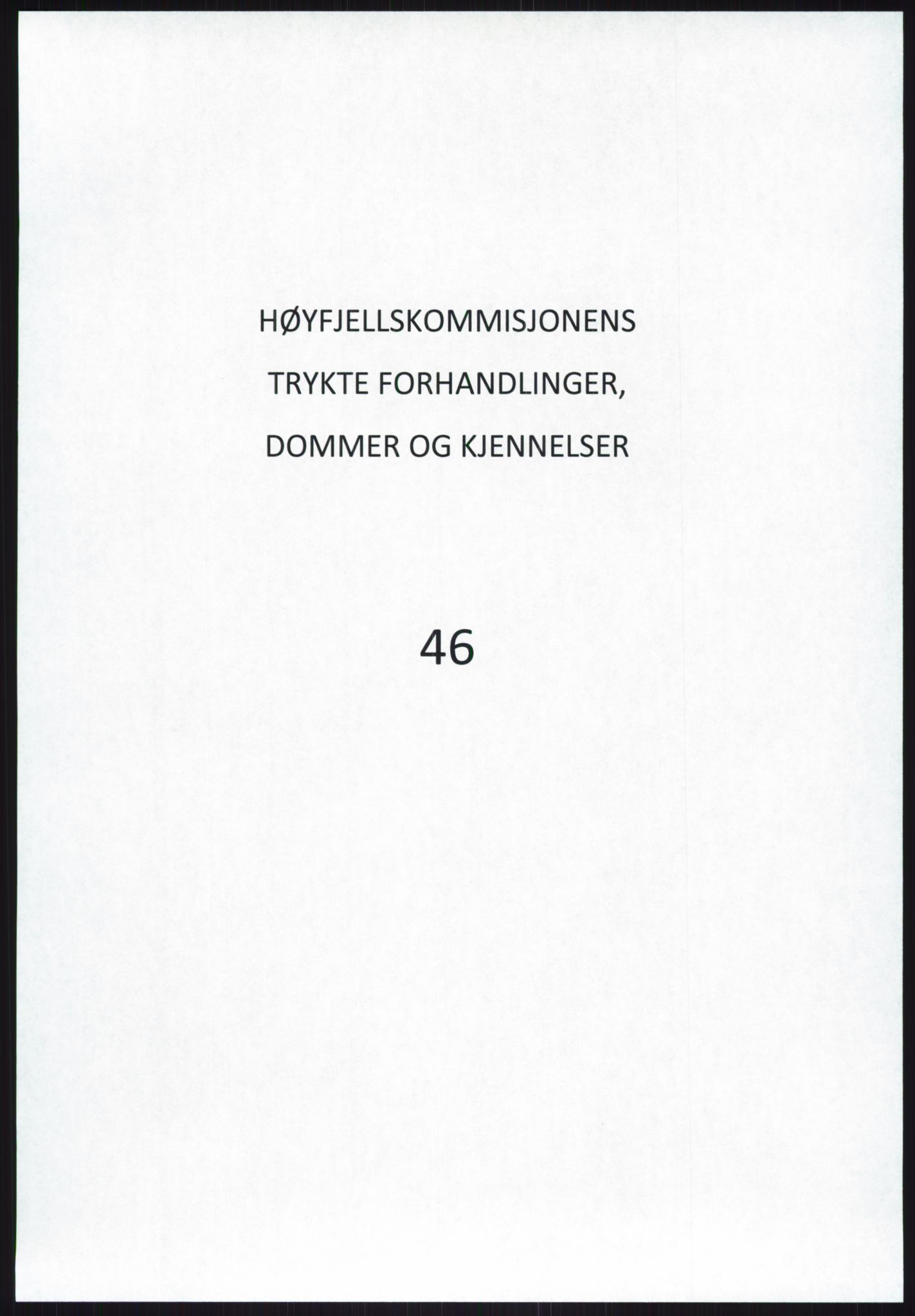Høyfjellskommisjonen, AV/RA-S-1546/X/Xa/L0001: Nr. 1-33, 1909-1953, p. 2908