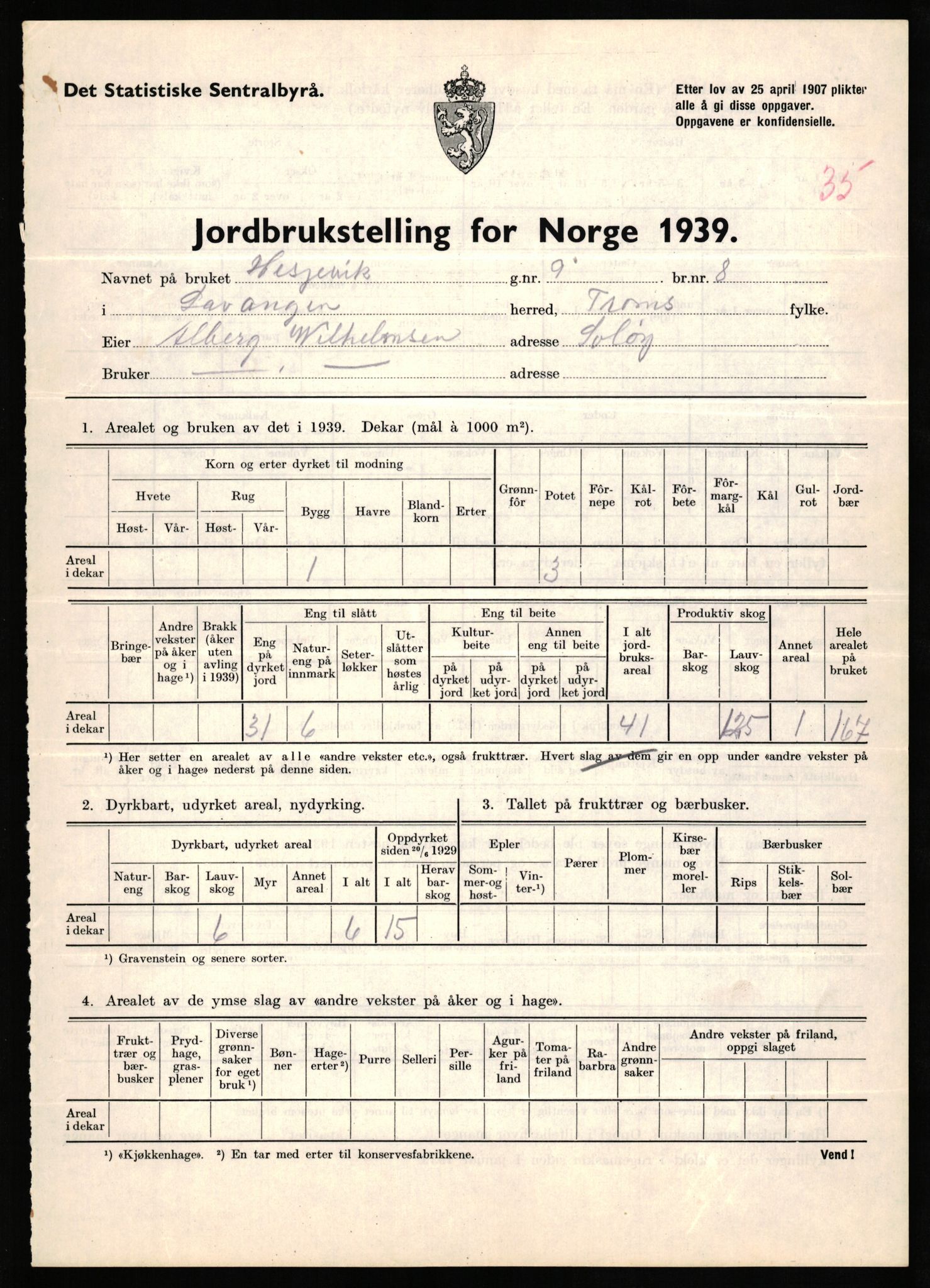 Statistisk sentralbyrå, Næringsøkonomiske emner, Jordbruk, skogbruk, jakt, fiske og fangst, AV/RA-S-2234/G/Gb/L0339: Troms: Andørja, Astafjord og Lavangen, 1939, p. 1193