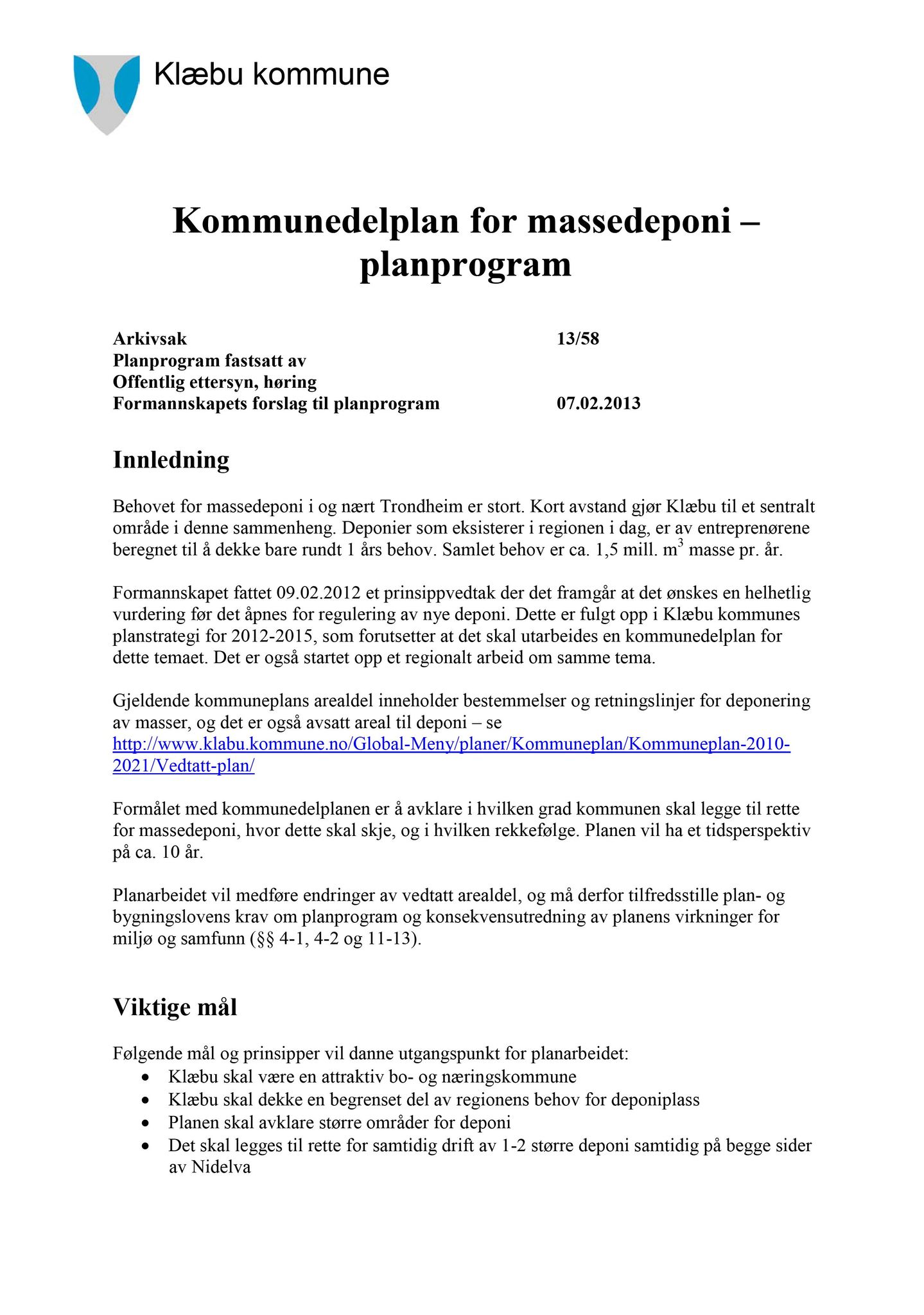 Klæbu Kommune, TRKO/KK/02-FS/L006: Formannsskapet - Møtedokumenter, 2013, p. 696