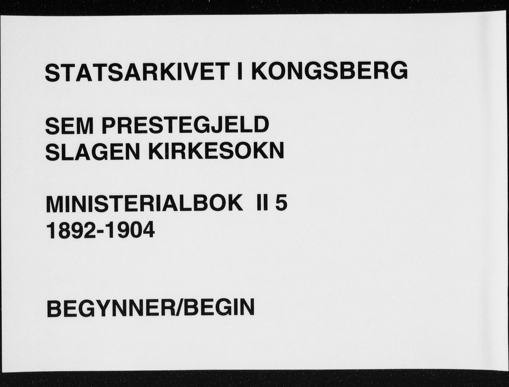 Sem kirkebøker, AV/SAKO-A-5/F/Fb/L0005: Parish register (official) no. II 5, 1892-1904