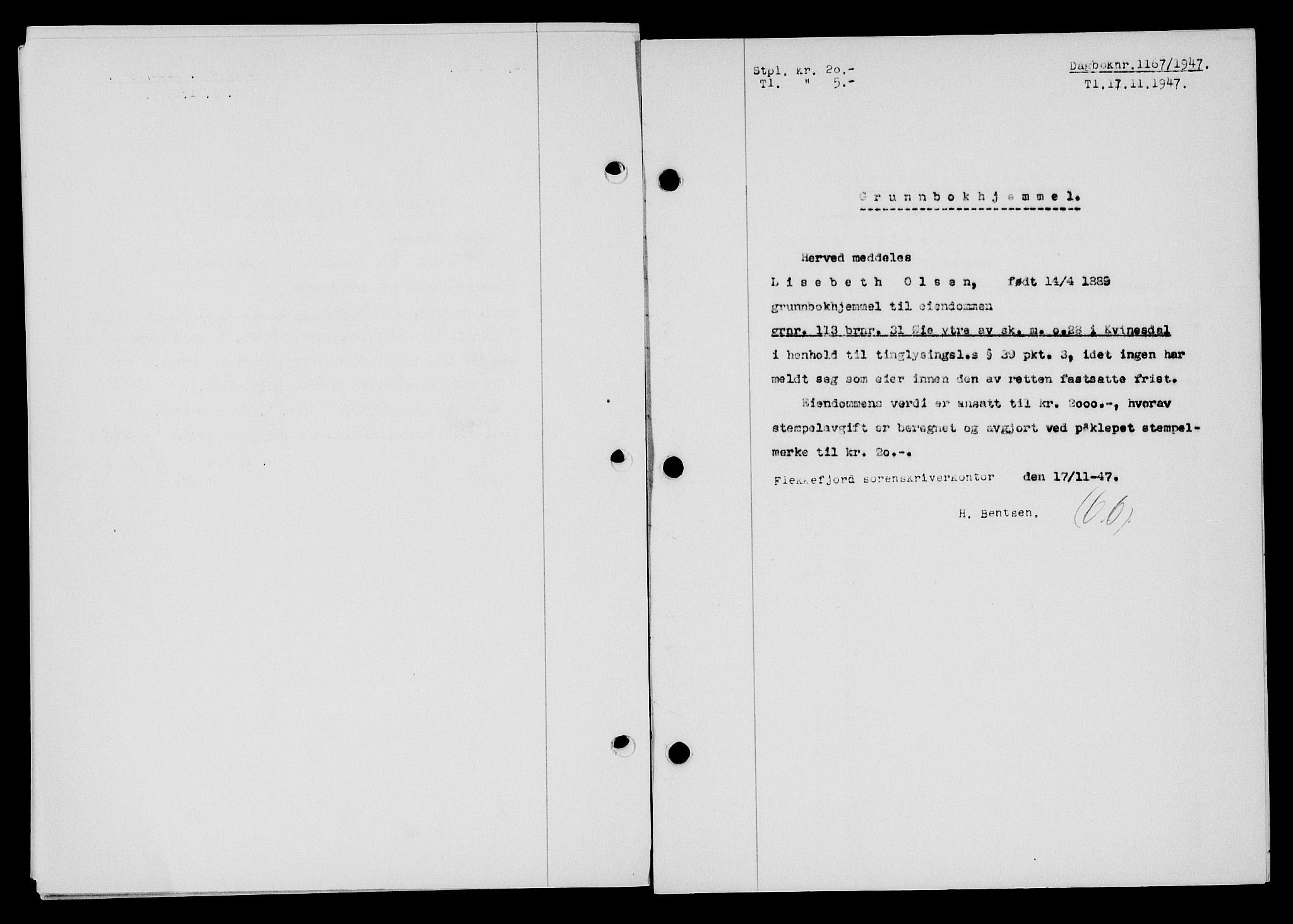 Flekkefjord sorenskriveri, SAK/1221-0001/G/Gb/Gba/L0063: Mortgage book no. A-11, 1947-1948, Diary no: : 1167/1947