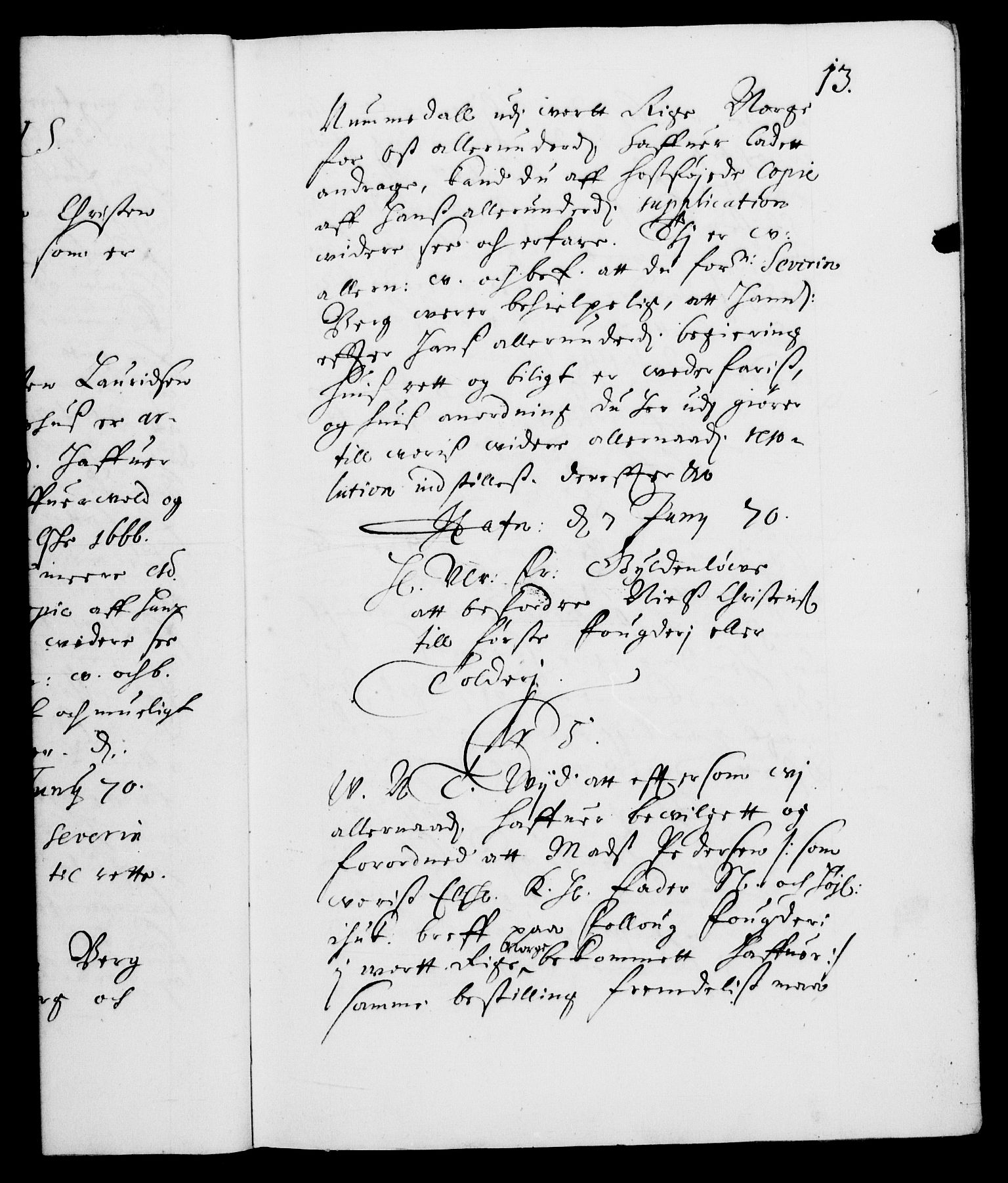 Danske Kanselli 1572-1799, AV/RA-EA-3023/F/Fc/Fca/Fcab/L0012: Norske tegnelser (mikrofilm), 1670-1683, p. 13a
