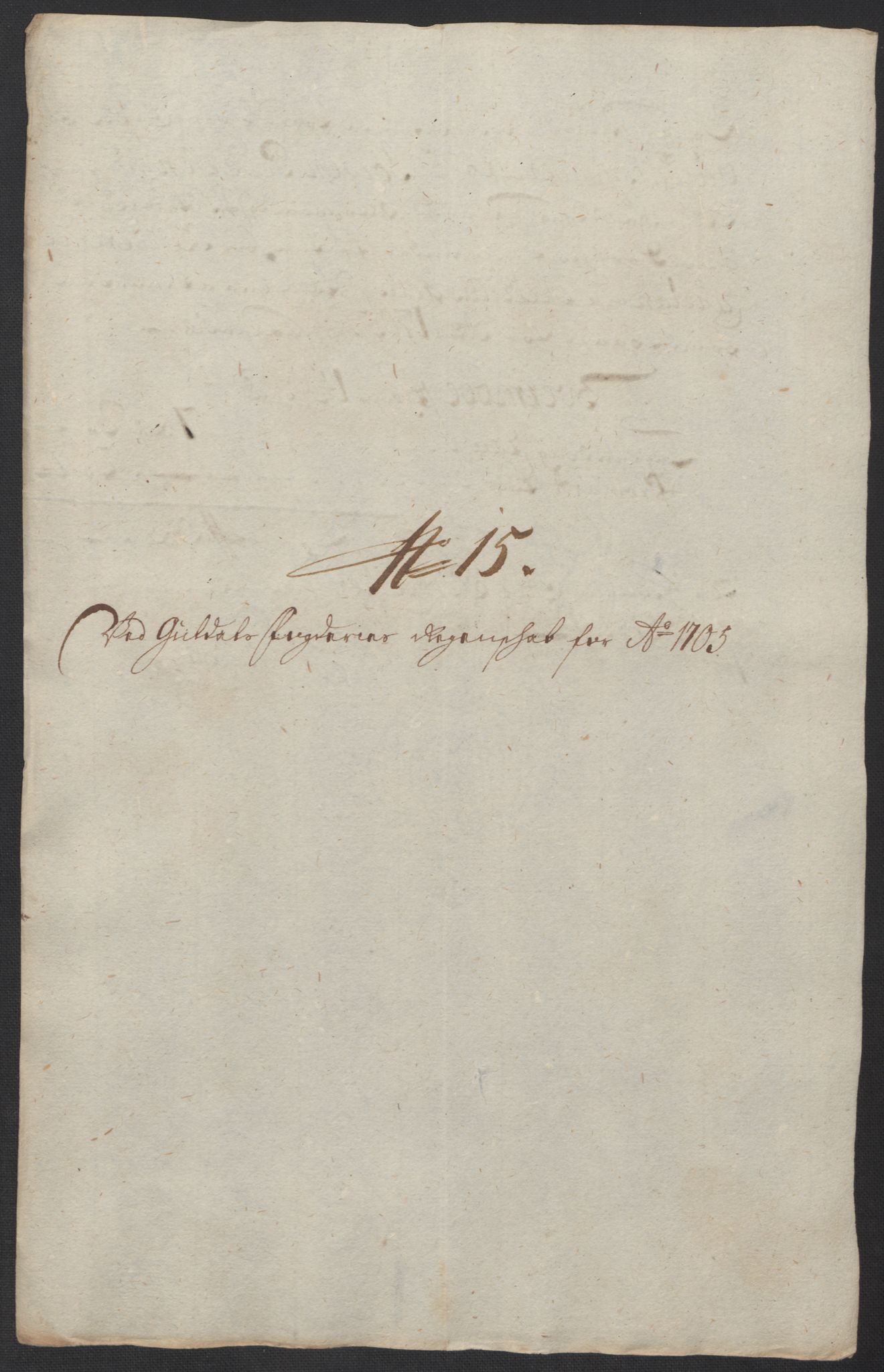 Rentekammeret inntil 1814, Reviderte regnskaper, Fogderegnskap, RA/EA-4092/R60/L3955: Fogderegnskap Orkdal og Gauldal, 1705, p. 401