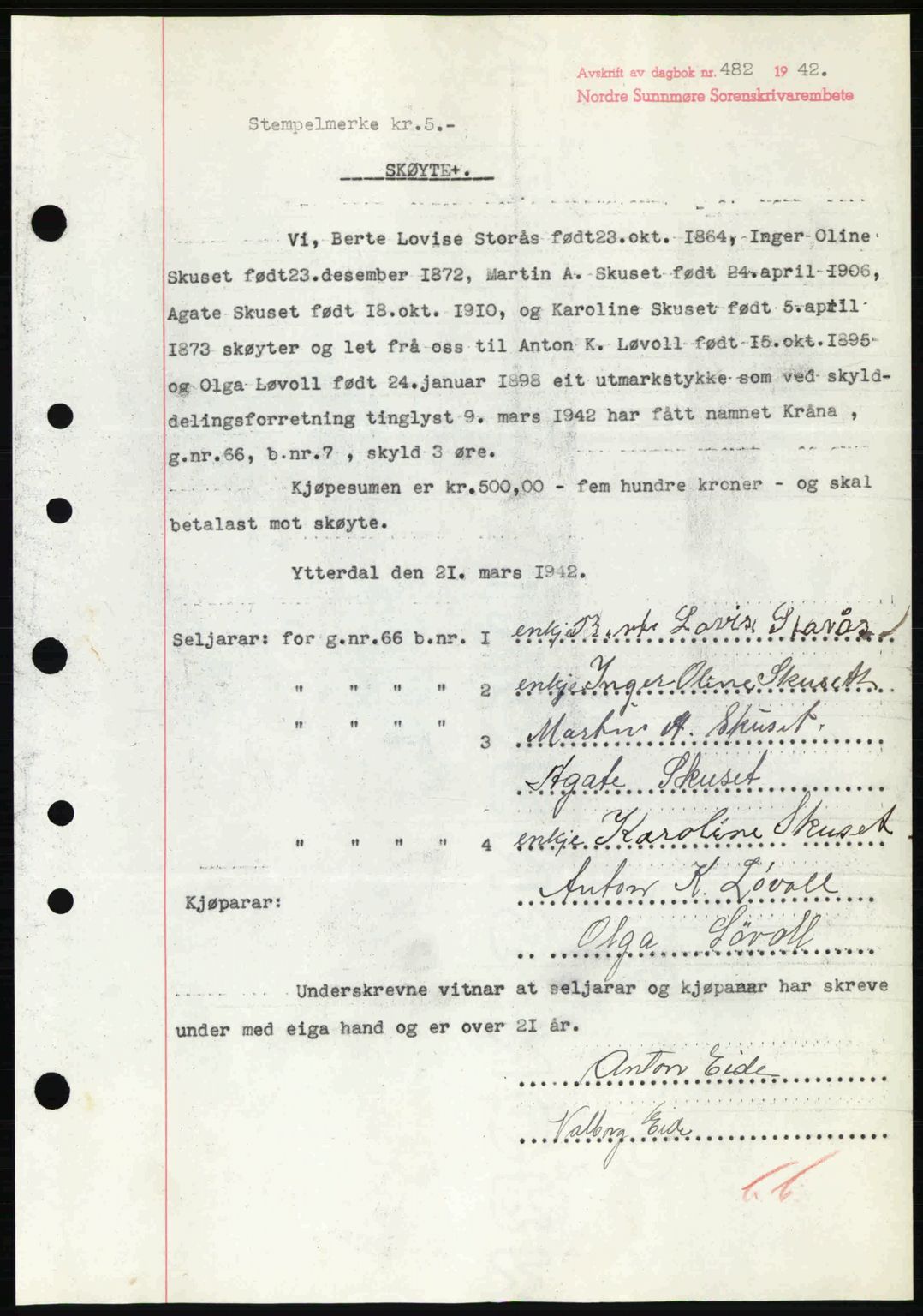 Nordre Sunnmøre sorenskriveri, AV/SAT-A-0006/1/2/2C/2Ca: Mortgage book no. A13, 1942-1942, Diary no: : 482/1942