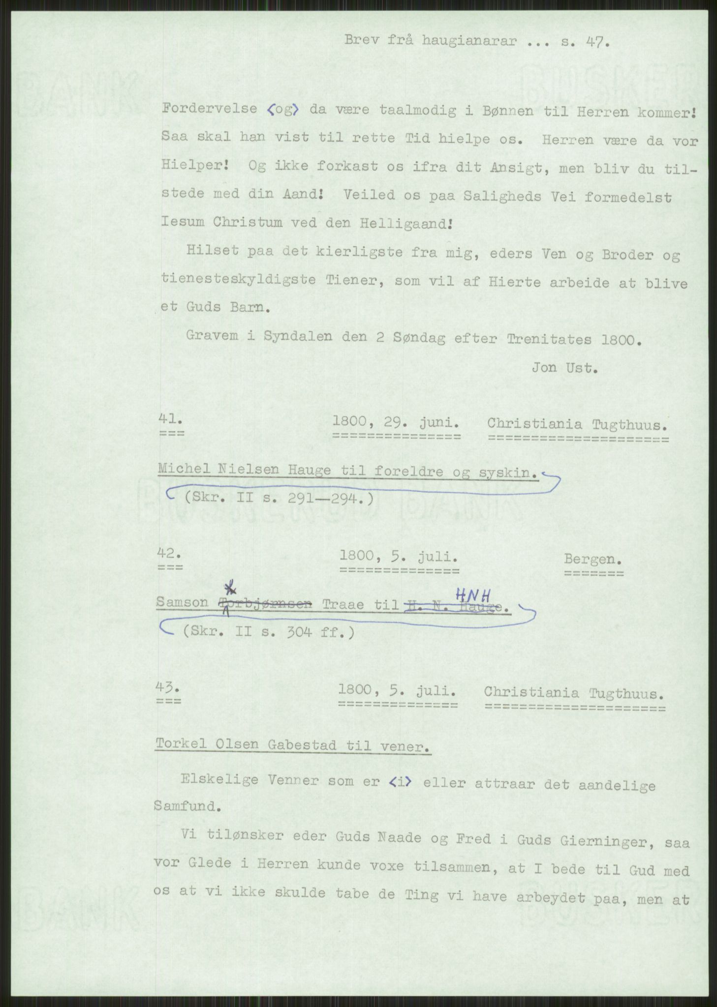 Samlinger til kildeutgivelse, Haugianerbrev, AV/RA-EA-6834/F/L0001: Haugianerbrev I: 1760-1804, 1760-1804, p. 47