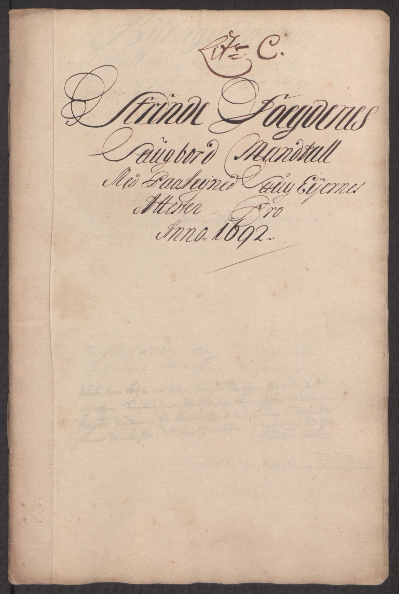 Rentekammeret inntil 1814, Reviderte regnskaper, Fogderegnskap, RA/EA-4092/R61/L4103: Fogderegnskap Strinda og Selbu, 1691-1692, p. 278