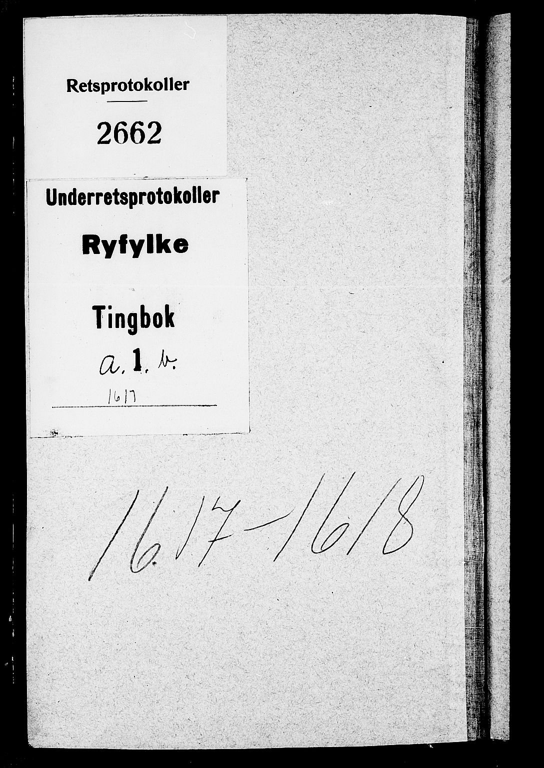 Ryfylke tingrett, AV/SAST-A-100055/001/I/IB/IBA/L0001b: Tingbok, Ryfylke, 1617-1618