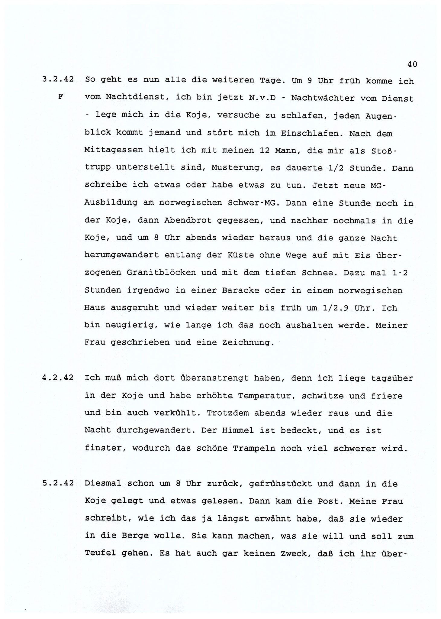 Dagbokopptegnelser av en tysk marineoffiser stasjonert i Norge , FMFB/A-1160/F/L0001: Dagbokopptegnelser av en tysk marineoffiser stasjonert i Norge, 1941-1944, p. 40