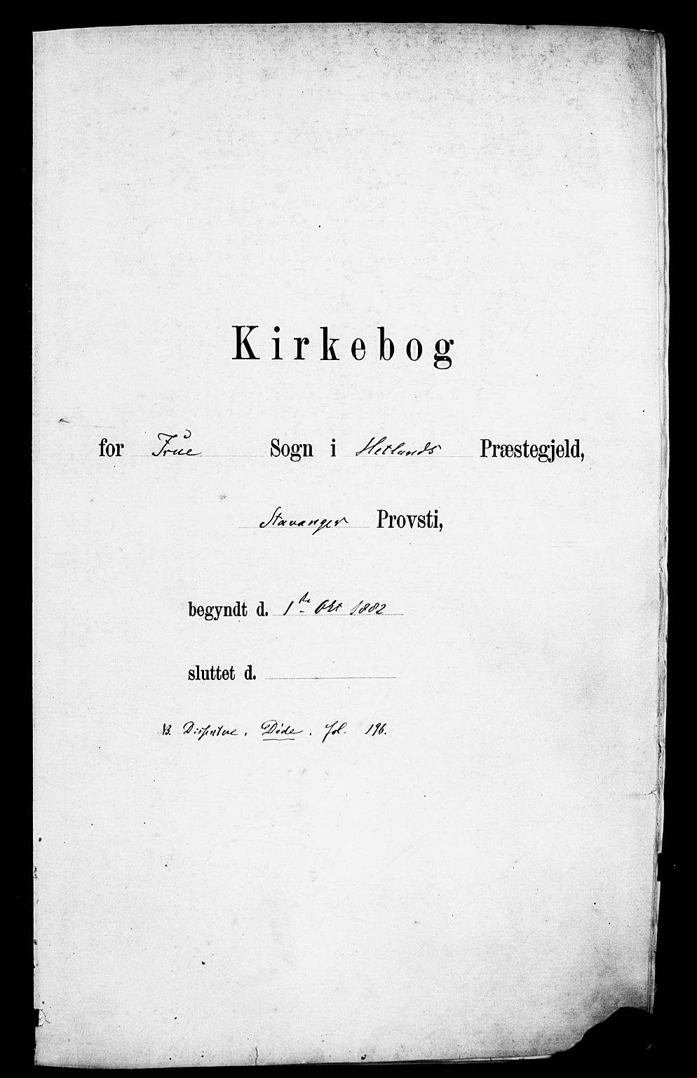 Hetland sokneprestkontor, SAST/A-101826/30/30BA/L0012: Parish register (official) no. A 12, 1882-1912