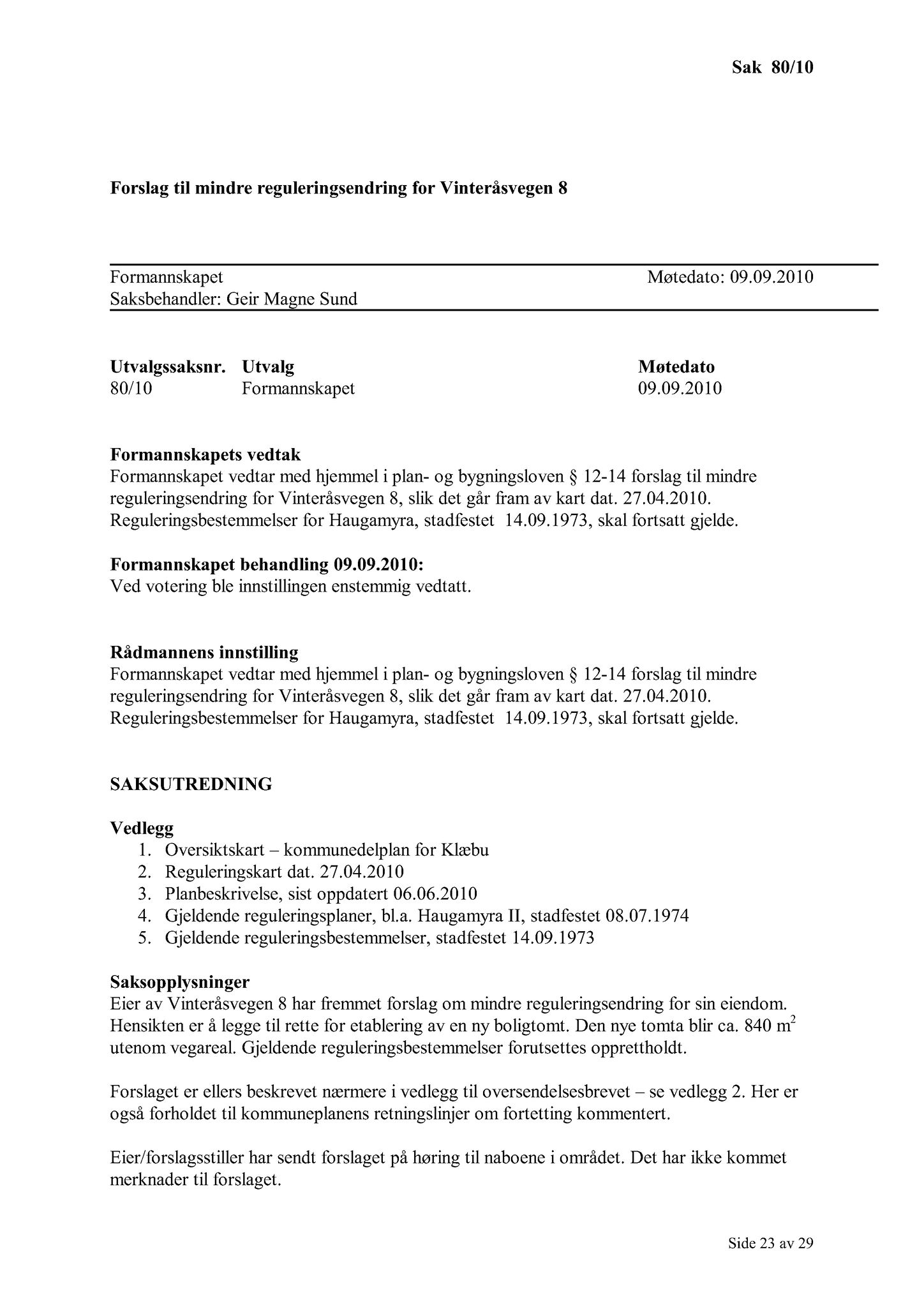 Klæbu Kommune, TRKO/KK/02-FS/L003: Formannsskapet - Møtedokumenter, 2010, p. 1679