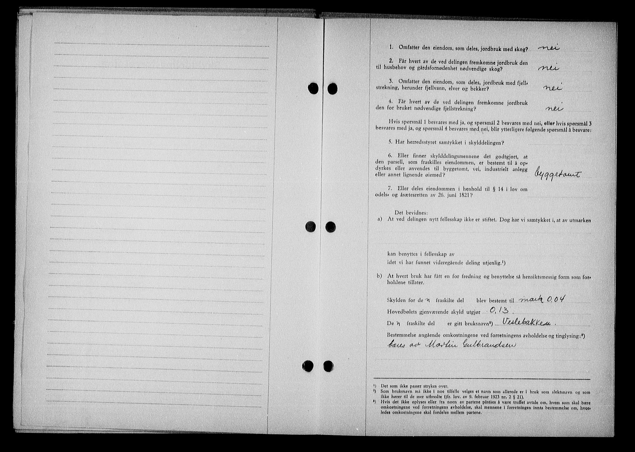 Nedenes sorenskriveri, AV/SAK-1221-0006/G/Gb/Gba/L0051: Mortgage book no. A-V, 1943-1944, Diary no: : 1009/1943