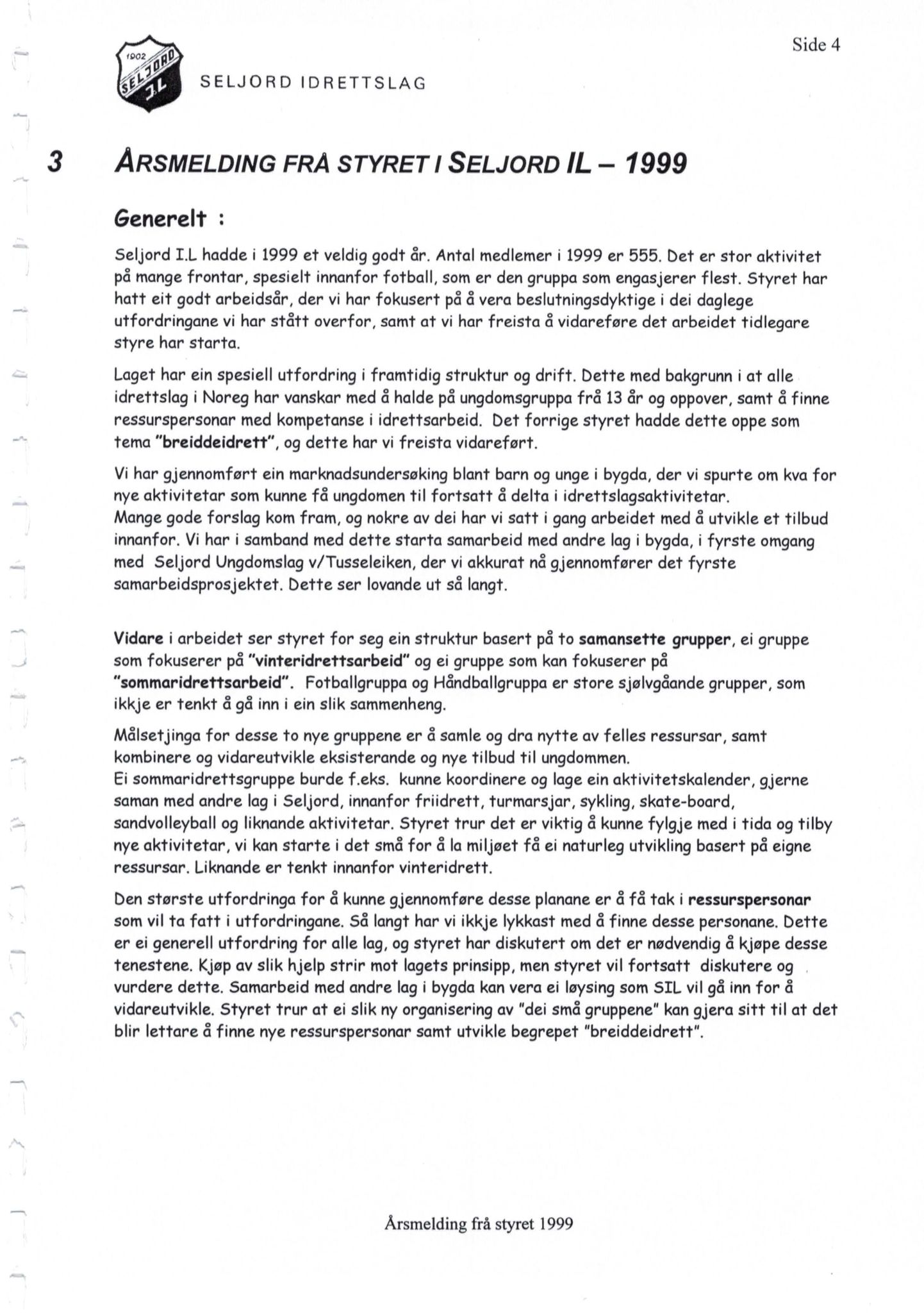 Seljord Idrettslag, VTM/A-1034/A/Ab/L0002: Årsmeldingar, 1999, p. 4