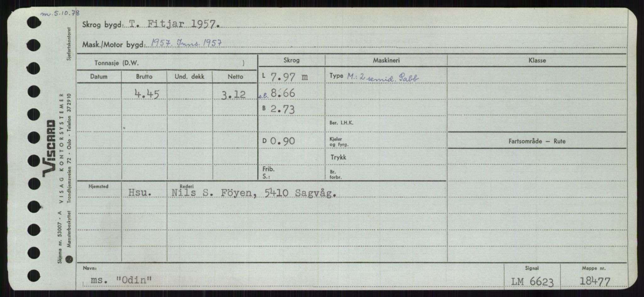 Sjøfartsdirektoratet med forløpere, Skipsmålingen, RA/S-1627/H/Ha/L0004/0002: Fartøy, Mas-R / Fartøy, Odin-R, p. 1