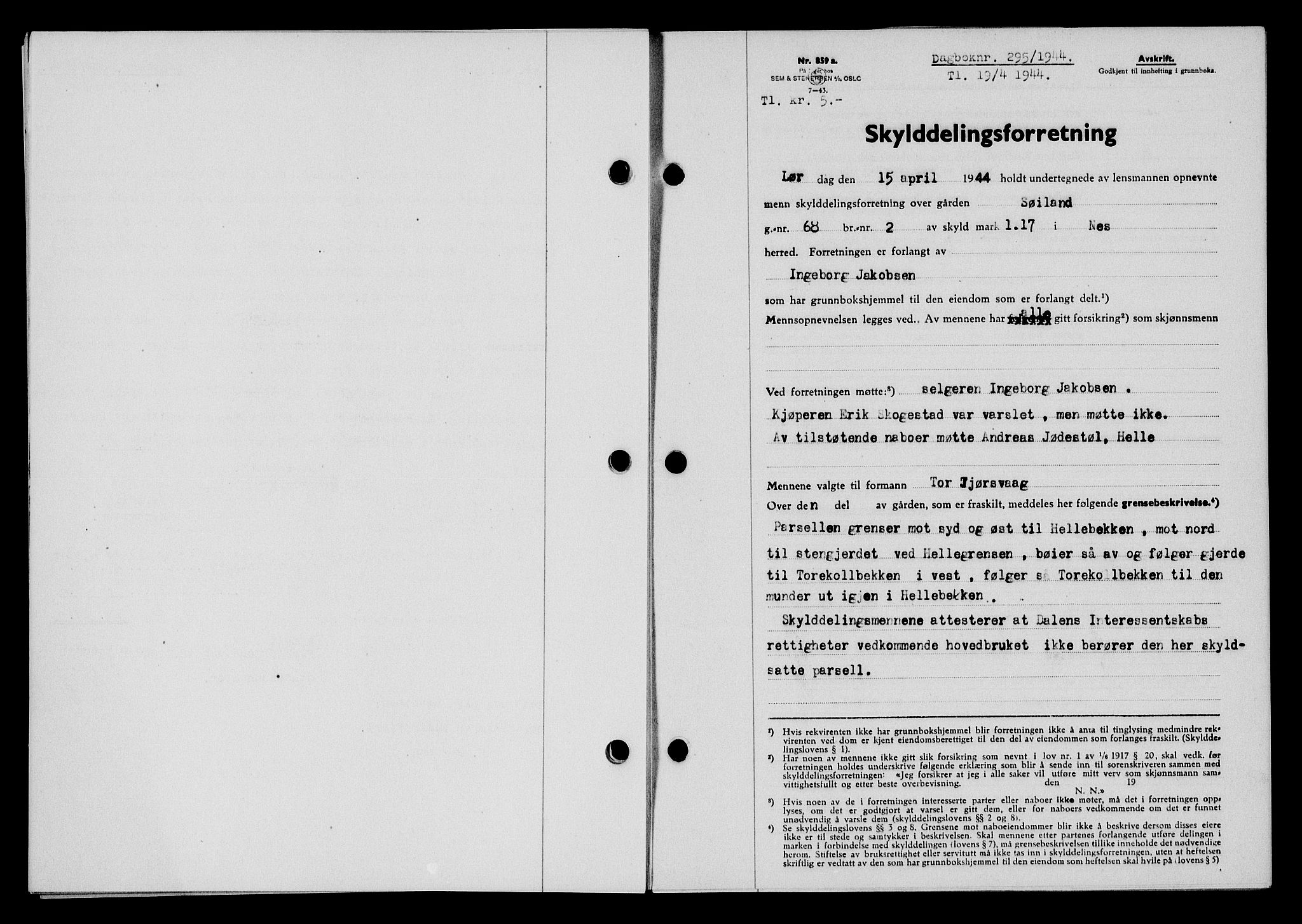 Flekkefjord sorenskriveri, SAK/1221-0001/G/Gb/Gba/L0059: Mortgage book no. A-7, 1944-1945, Diary no: : 295/1944