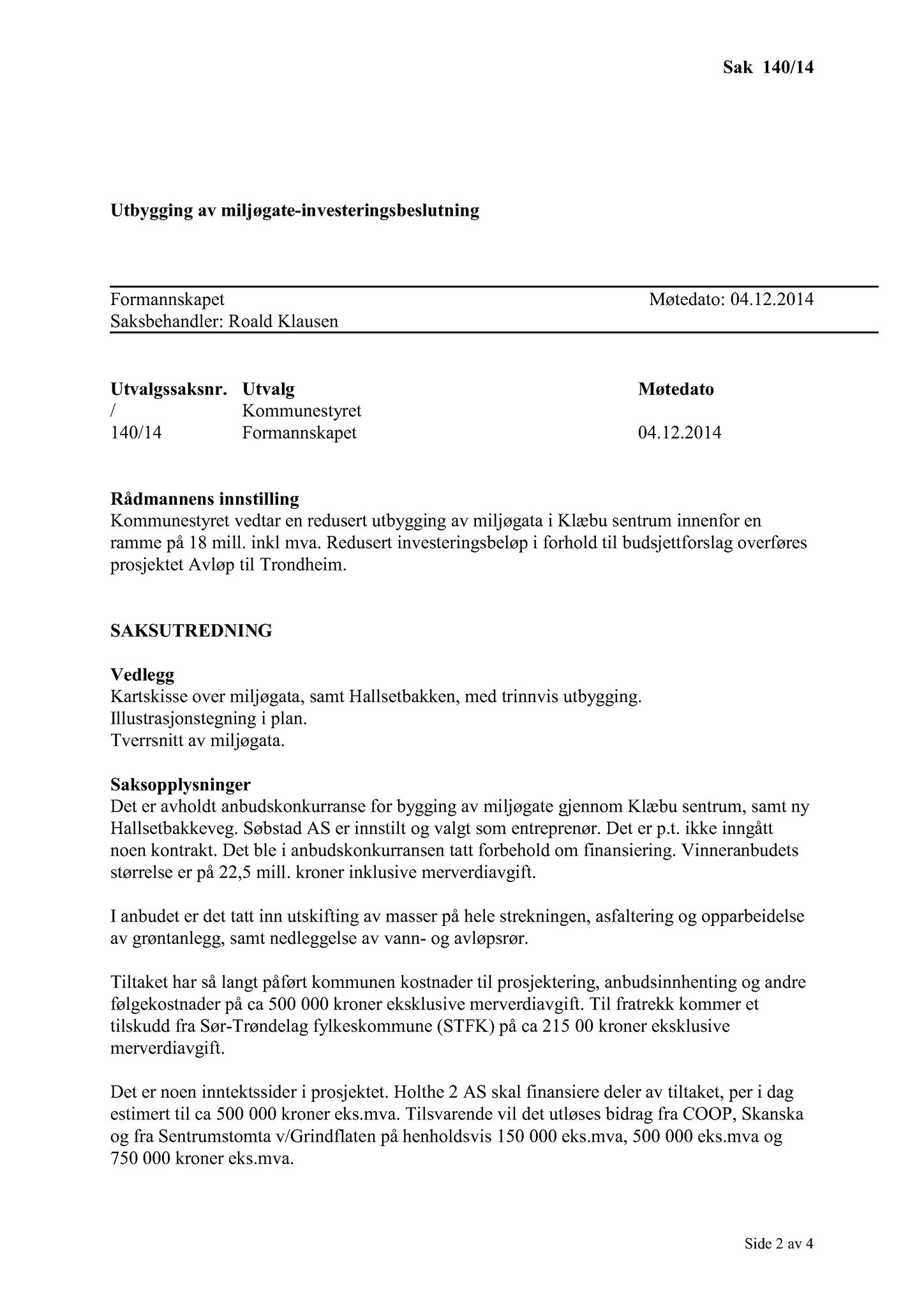 Klæbu Kommune, TRKO/KK/02-FS/L007: Formannsskapet - Møtedokumenter, 2014, p. 4425