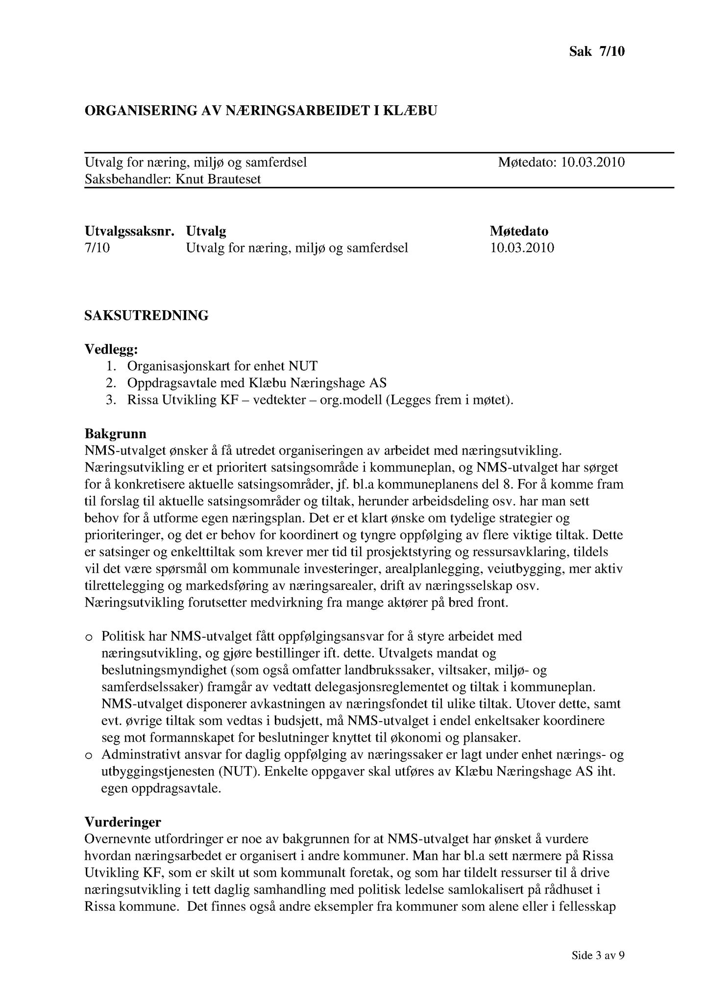 Klæbu Kommune, TRKO/KK/14-UTY/L003: Utvalg for tjenesteyting - Møtedokumenter, 2010, p. 20