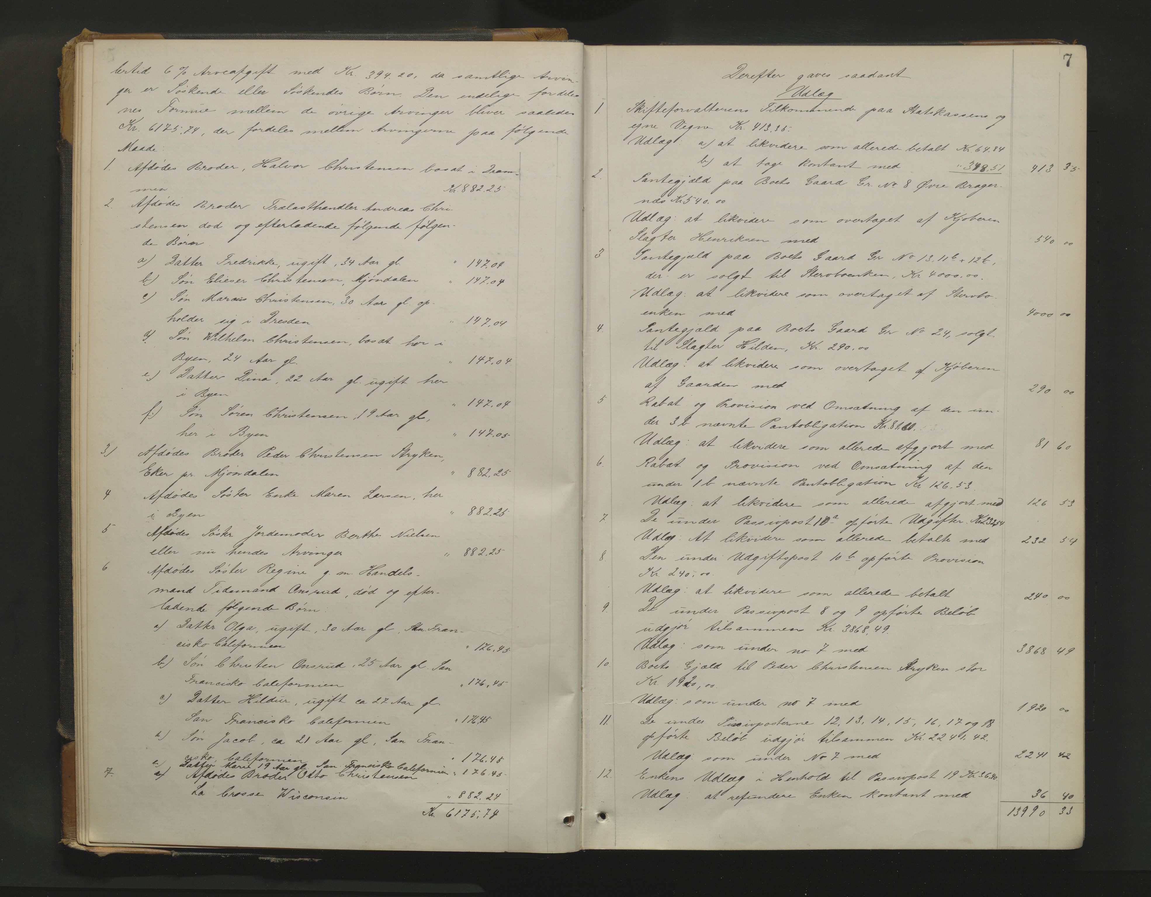 Drammen byfogd, AV/SAKO-A-222/H/Hb/Hbd/Hbda/L0008: Skifteutlodningsprotokoll., 1899-1904, p. 7