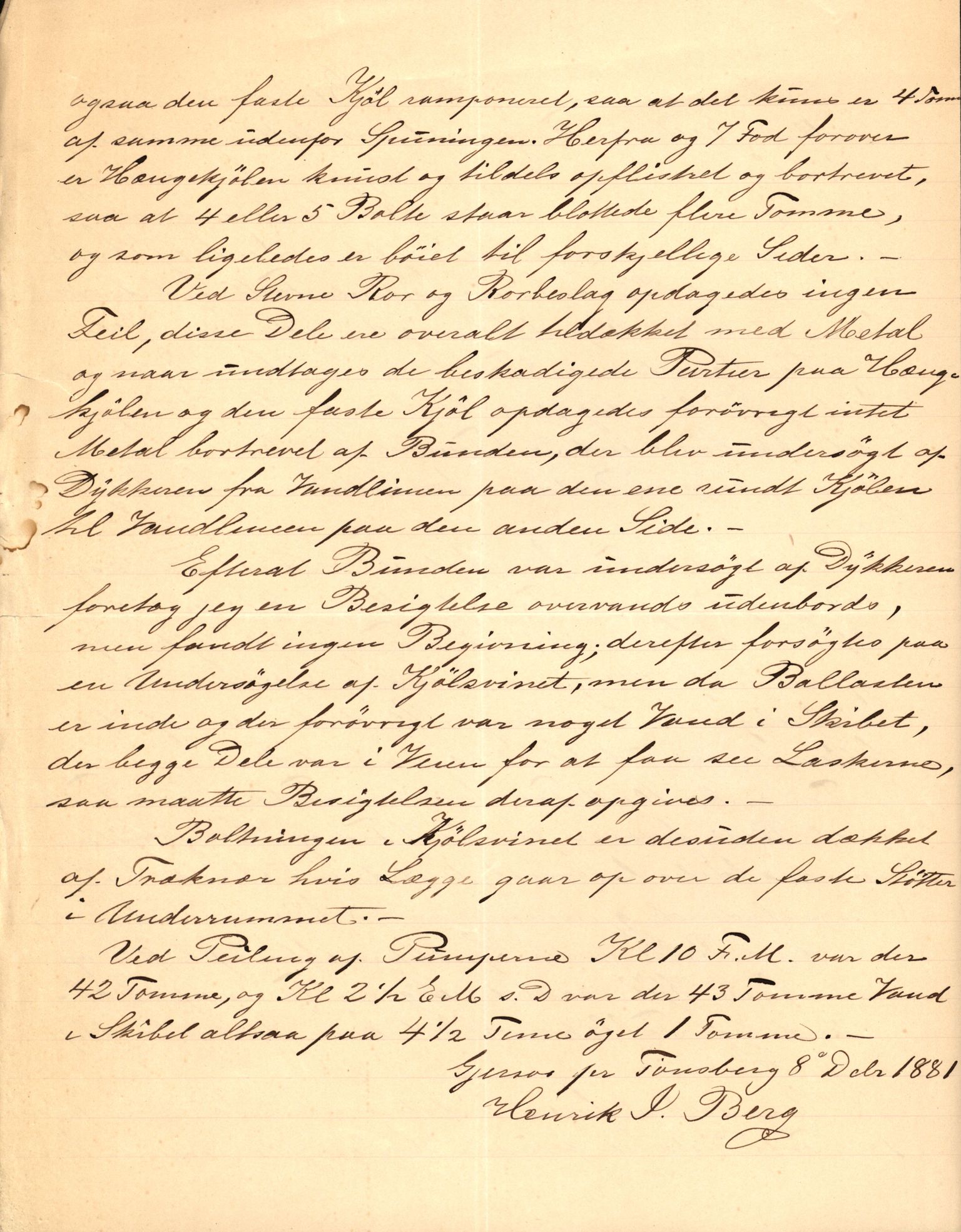 Pa 63 - Østlandske skibsassuranceforening, VEMU/A-1079/G/Ga/L0020/0006: Havaridokumenter / Sjødronningen, Sir John Lawrence, Isploven, John Bertram, 1887, p. 14
