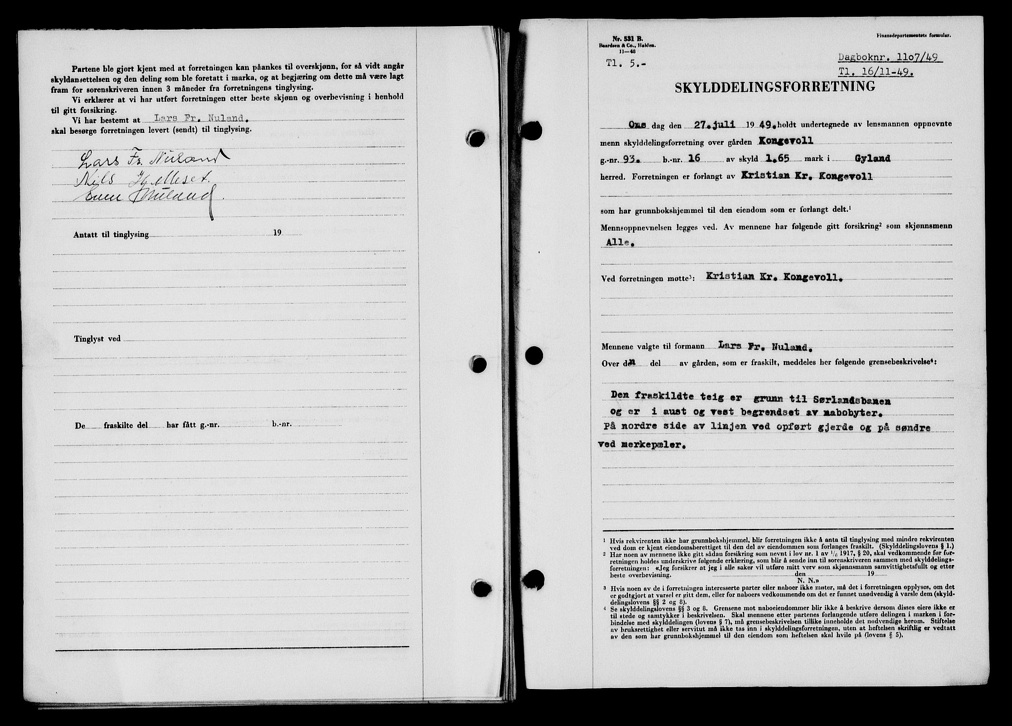 Flekkefjord sorenskriveri, SAK/1221-0001/G/Gb/Gba/L0065: Mortgage book no. A-13, 1949-1949, Diary no: : 1107/1949