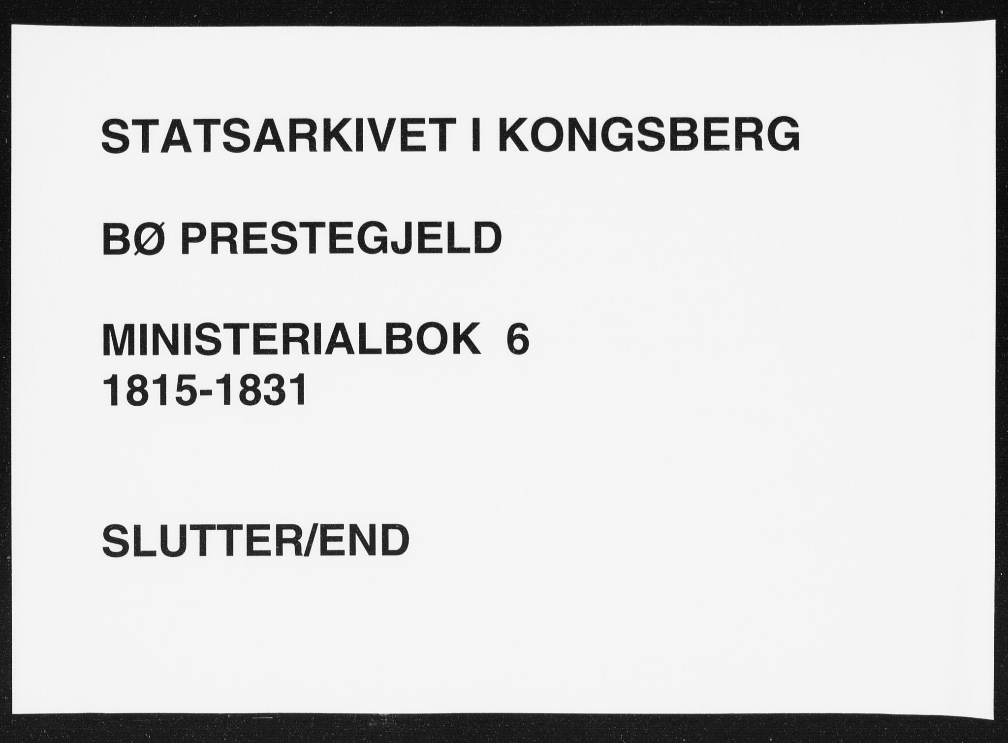 Bø kirkebøker, AV/SAKO-A-257/F/Fa/L0006: Parish register (official) no. 6, 1815-1831