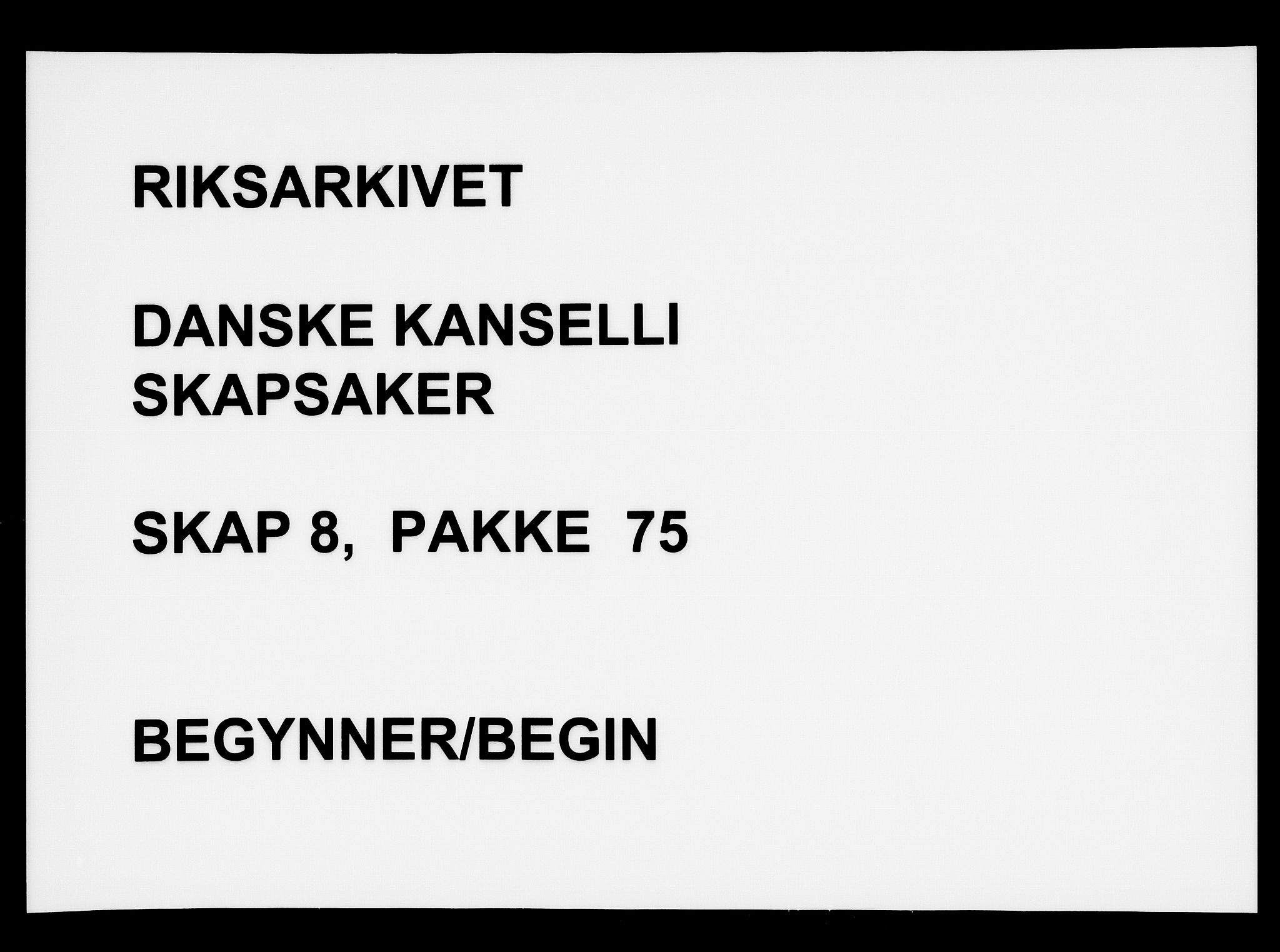 Danske Kanselli, Skapsaker, AV/RA-EA-4061/F/L0003: Skap 8, pakke 73-95, 1616-1691, p. 30