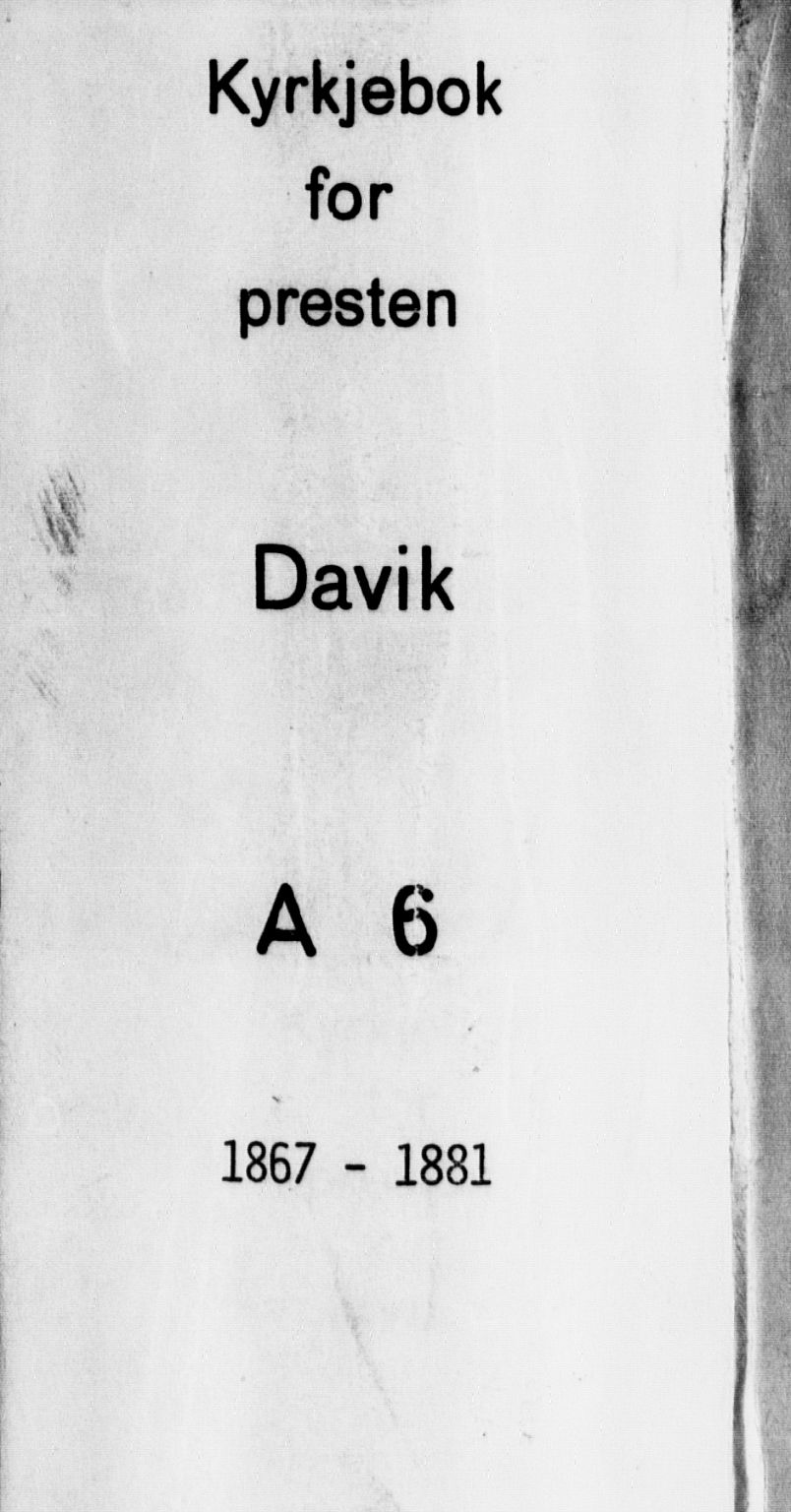 Davik sokneprestembete, SAB/A-79701/H/Haa/Haaa/L0006: Parish register (official) no. A 6, 1867-1881