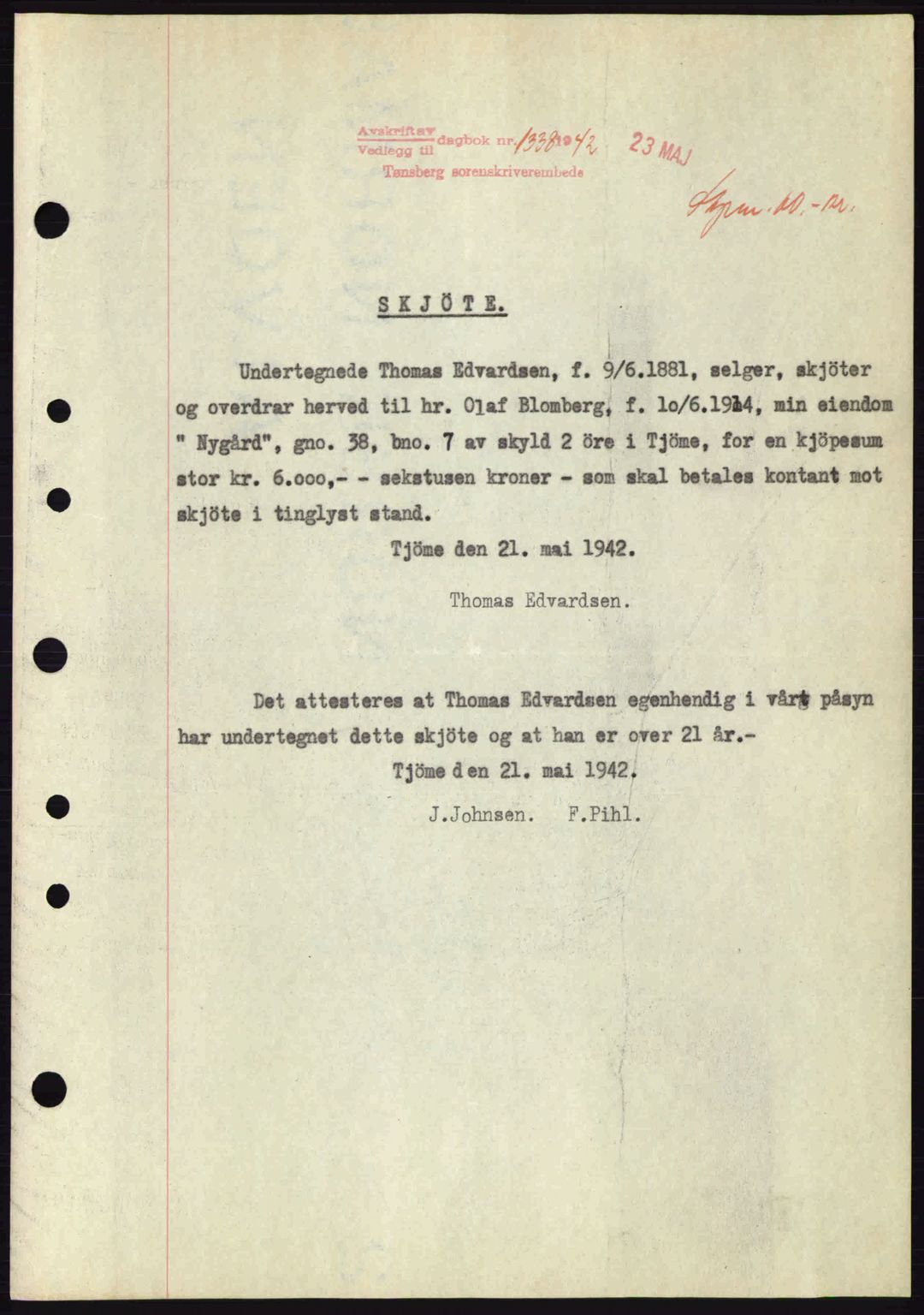 Tønsberg sorenskriveri, AV/SAKO-A-130/G/Ga/Gaa/L0011: Mortgage book no. A11, 1941-1942, Diary no: : 1338/1942