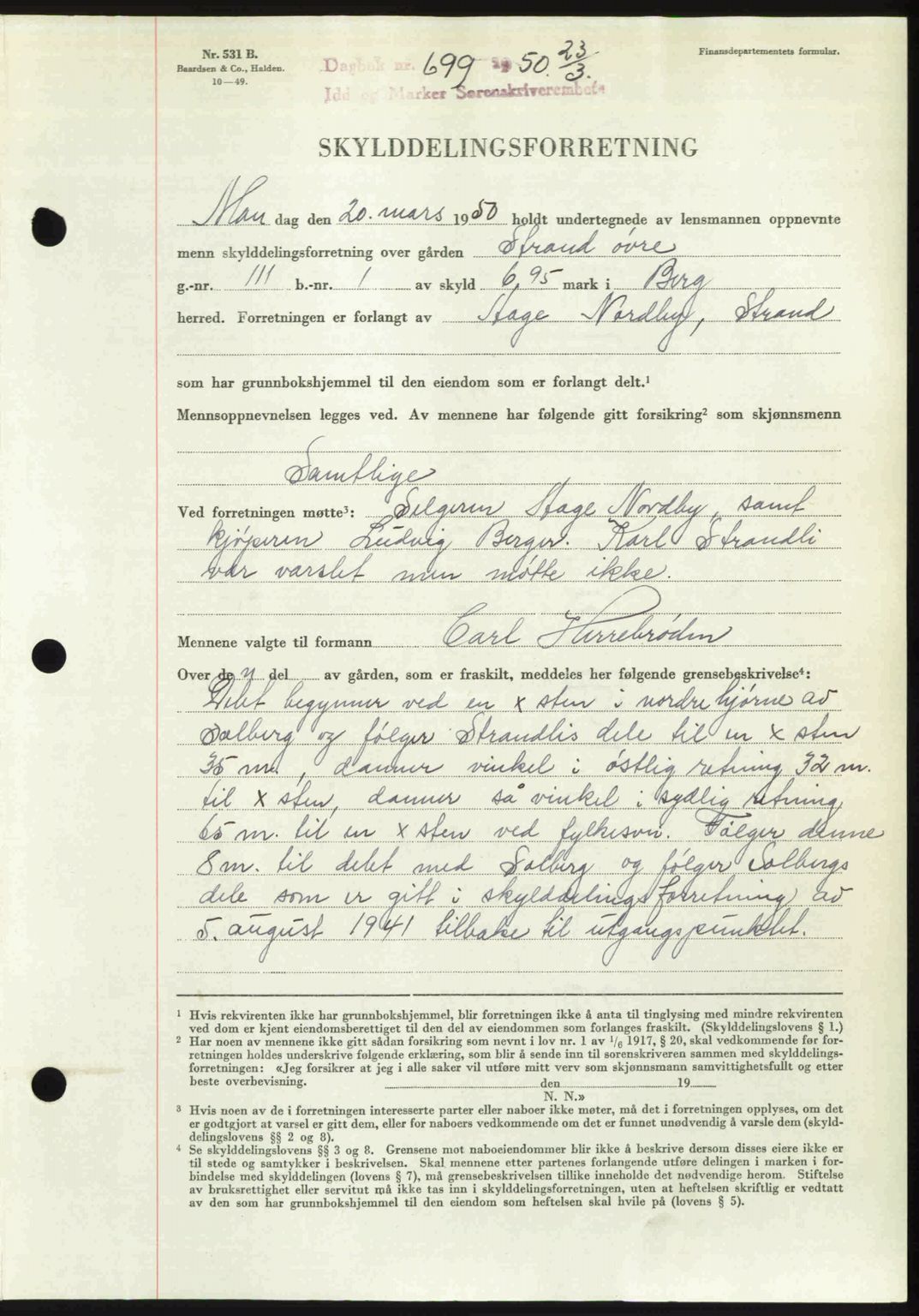 Idd og Marker sorenskriveri, AV/SAO-A-10283/G/Gb/Gbb/L0014: Mortgage book no. A14, 1950-1950, Diary no: : 699/1950