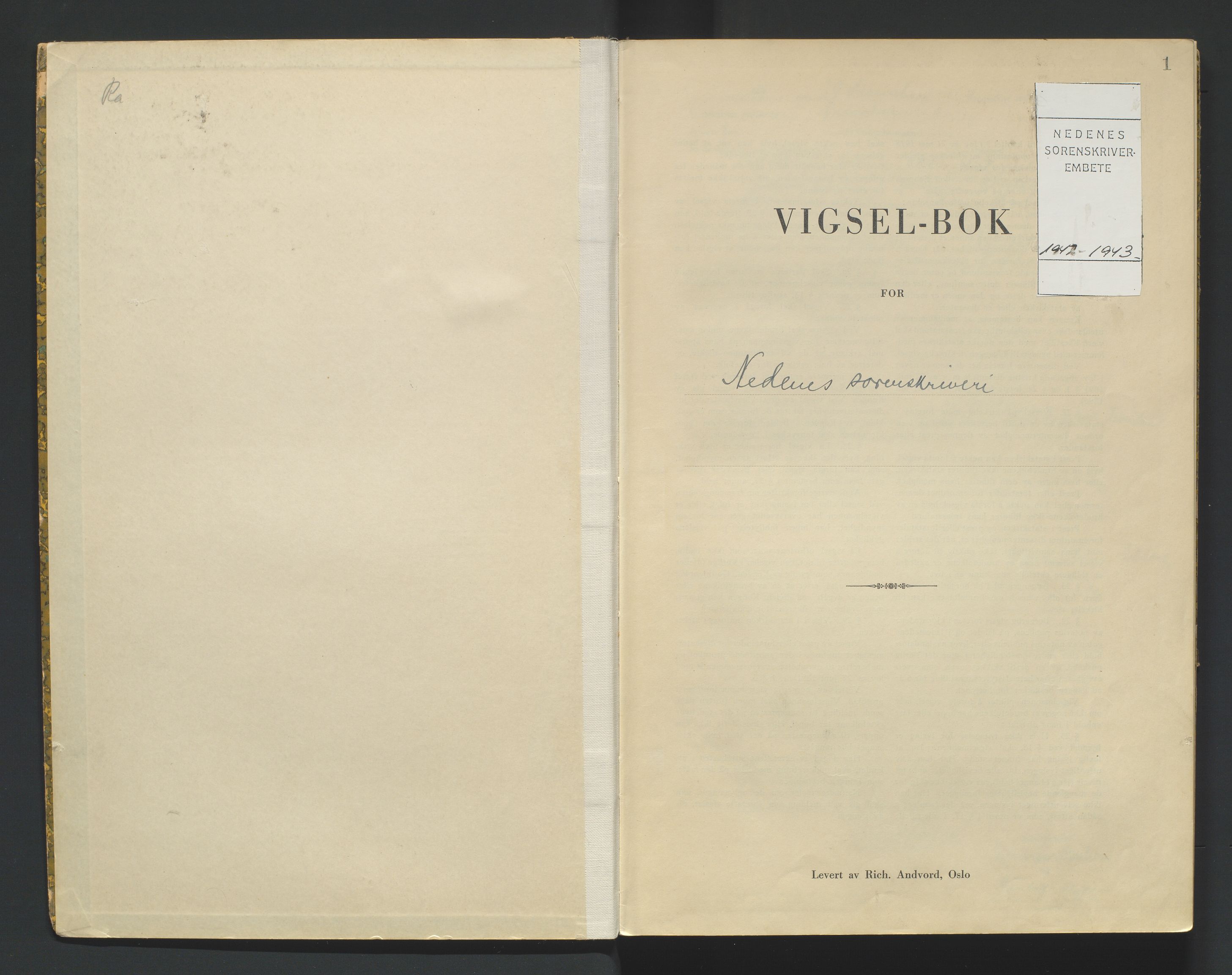 Nedenes sorenskriveri, SAK/1221-0006/L/Ld/L0002/0002: Vigselsbøker / Vigselbok, 1942-1943, p. 1