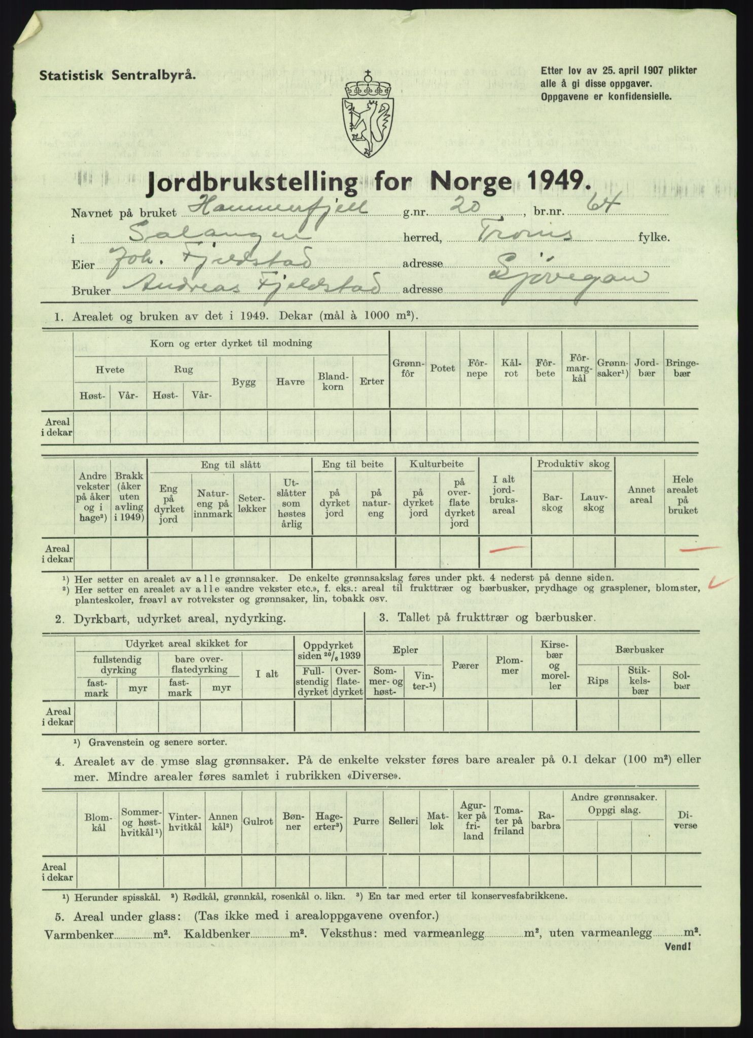 Statistisk sentralbyrå, Næringsøkonomiske emner, Jordbruk, skogbruk, jakt, fiske og fangst, AV/RA-S-2234/G/Gc/L0438: Troms: Salangen og Bardu, 1949, p. 11