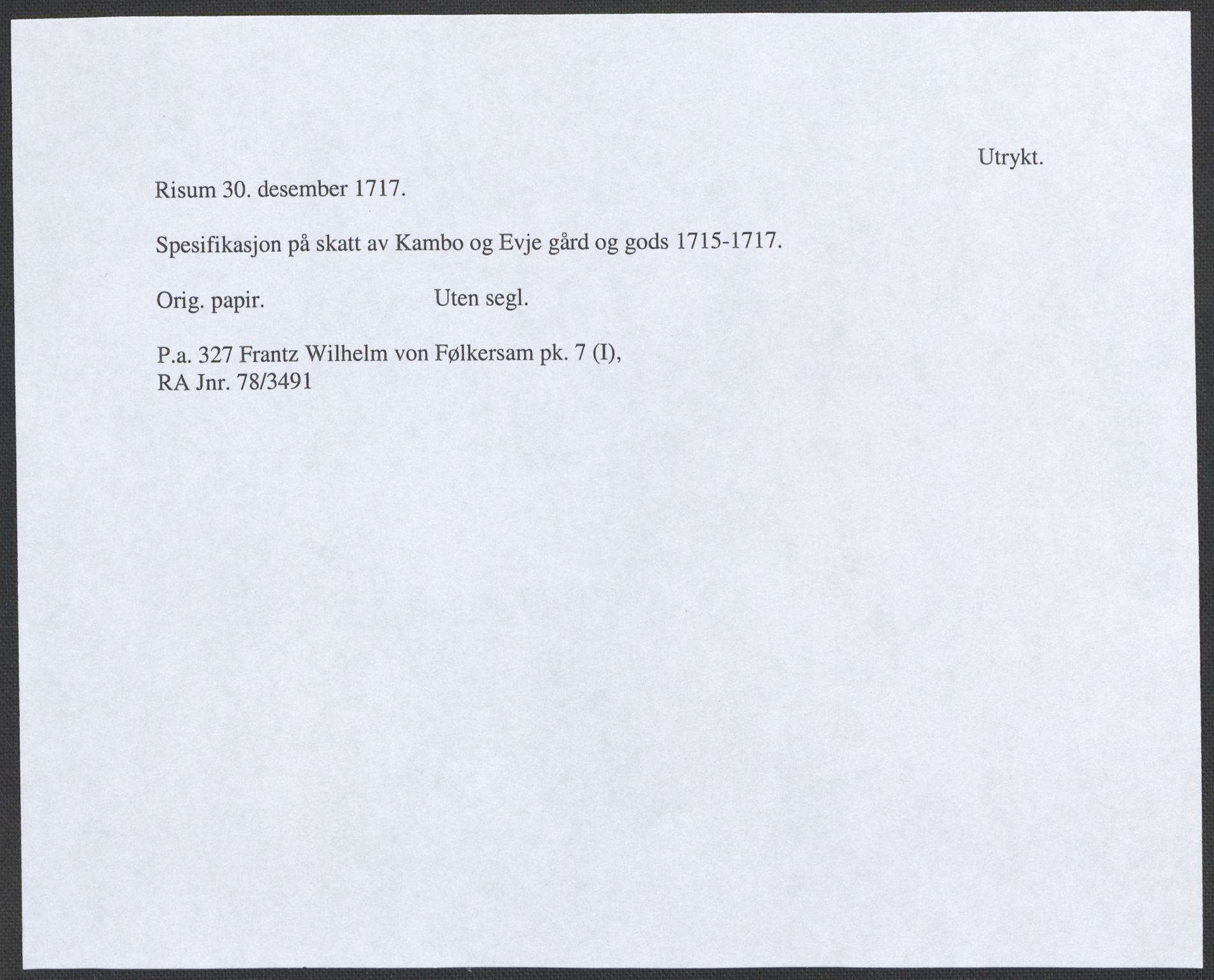 Riksarkivets diplomsamling, RA/EA-5965/F12/L0004: Pk. 7 (I), 1490-1729, p. 192