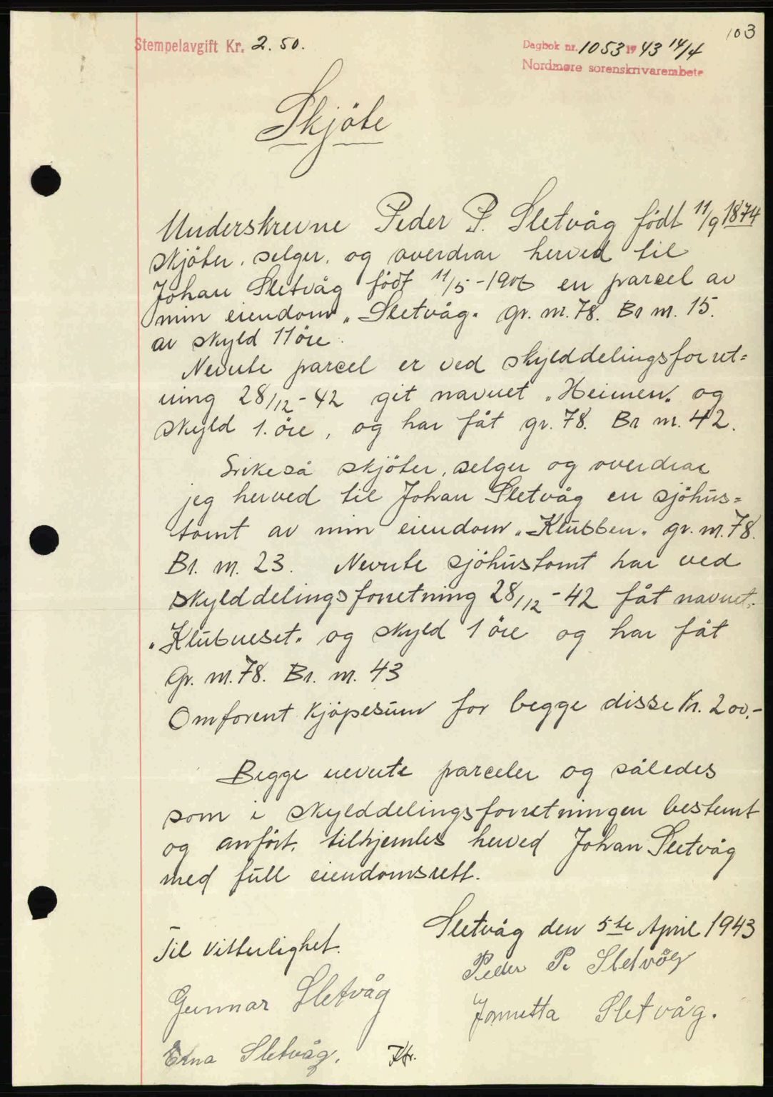 Nordmøre sorenskriveri, AV/SAT-A-4132/1/2/2Ca: Mortgage book no. A95, 1943-1943, Diary no: : 1053/1943