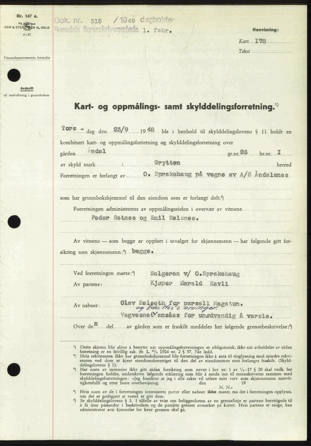 Romsdal sorenskriveri, AV/SAT-A-4149/1/2/2C: Mortgage book no. A28, 1948-1949, Diary no: : 315/1949