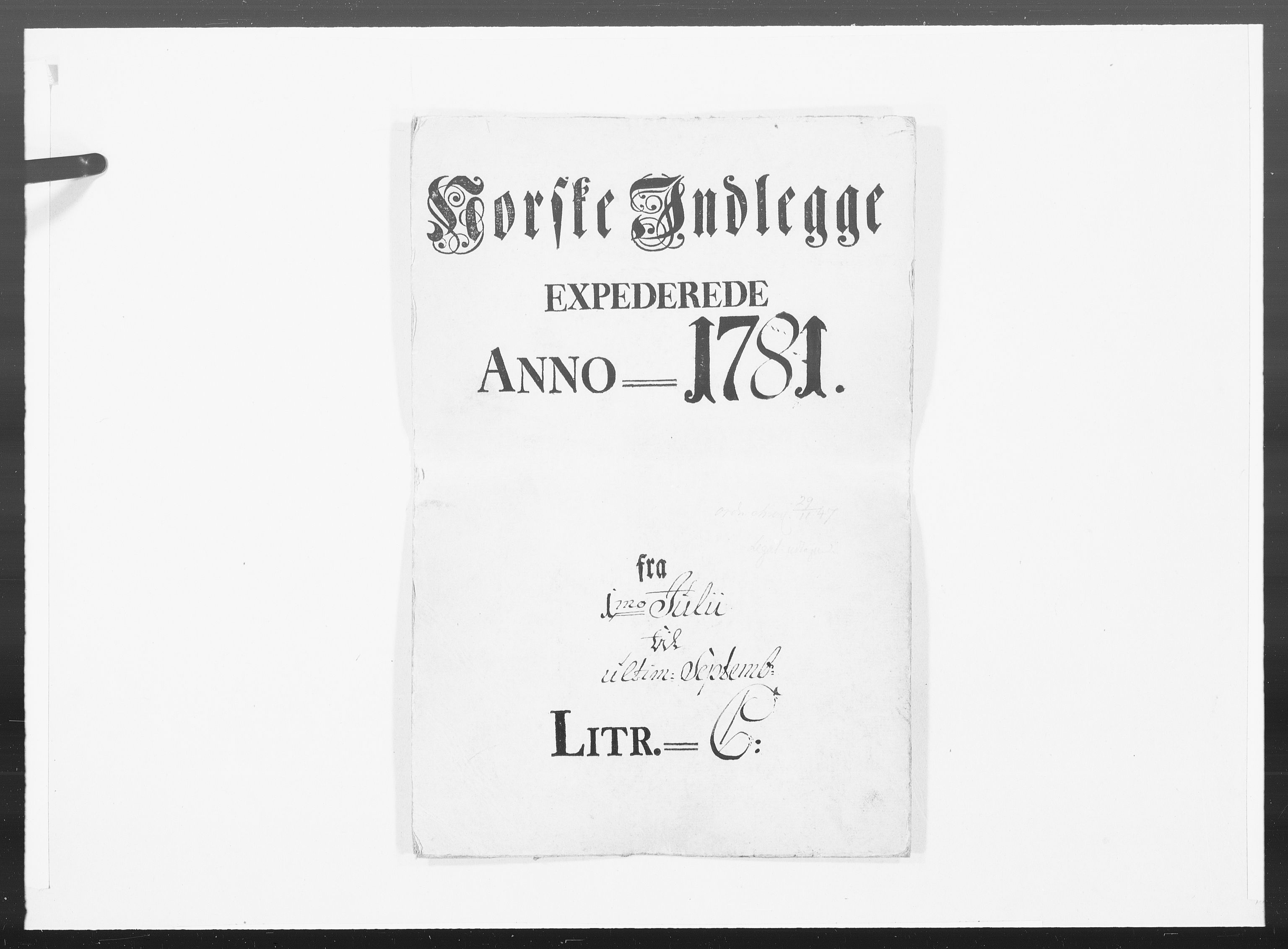 Danske Kanselli 1572-1799, RA/EA-3023/F/Fc/Fcc/Fcca/L0239: Norske innlegg 1572-1799, 1781, p. 1