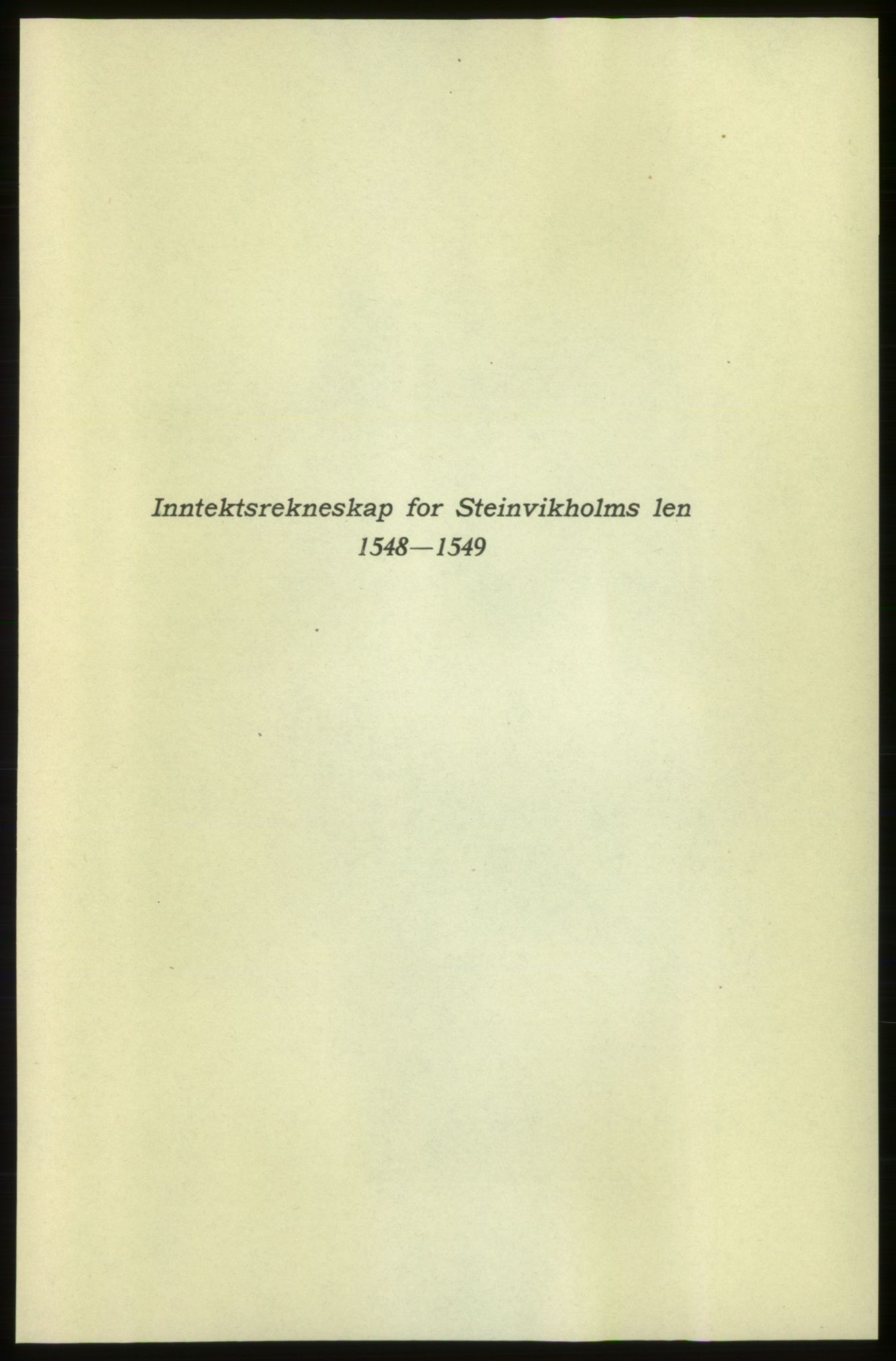 Publikasjoner utgitt av Arkivverket, PUBL/PUBL-001/C/0006: Bind 6: Rekneskapsbøker for Trondheims len 1548-1549 og 1557-1559, 1548-1559, p. 1