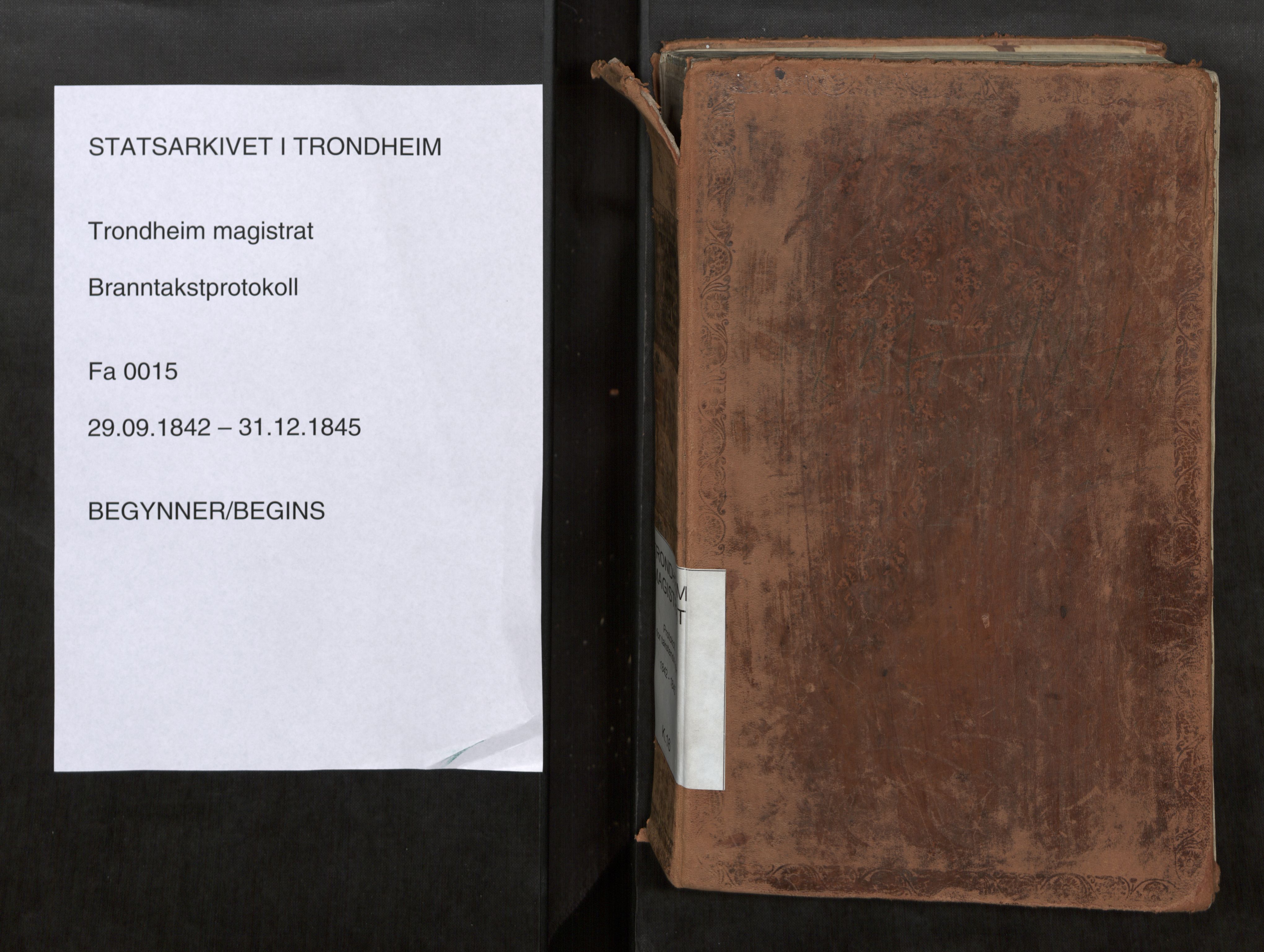 Norges Brannkasse Trondheim magistrat, SAT/A-5590/Fa/L0014: Branntakstprotokoll K16, 1842-1845
