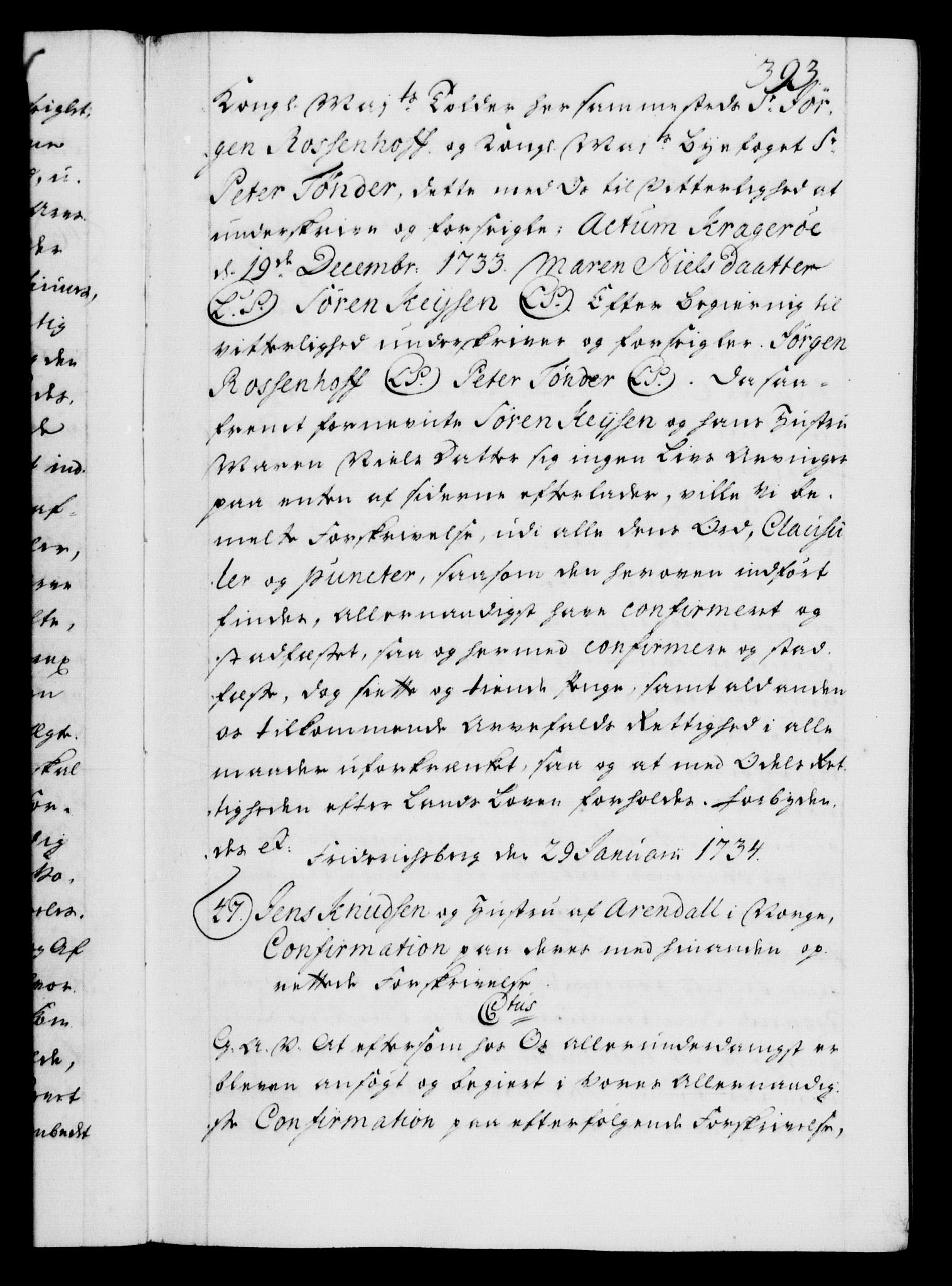 Danske Kanselli 1572-1799, AV/RA-EA-3023/F/Fc/Fca/Fcaa/L0028: Norske registre, 1733-1734, p. 393a