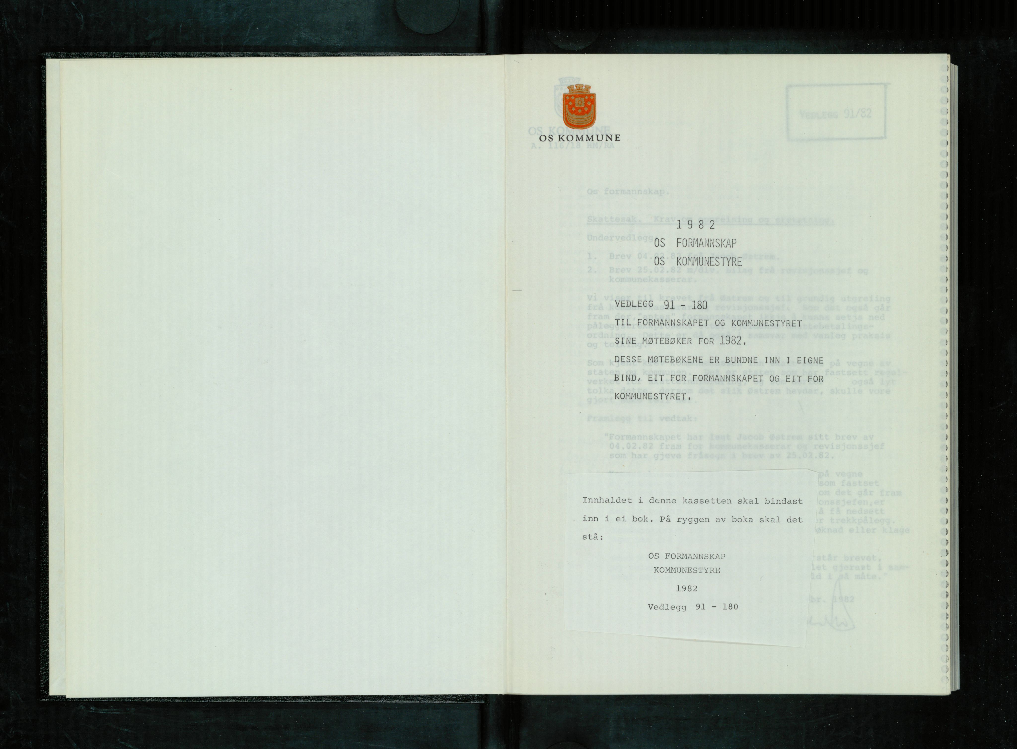 Os kommune. Formannskapet, IKAH/1243-021/A/Ad/L0046: Protokoll over saksvedlegg til møtebøker for formannskapet og kommunestyret. Vedlegg 91-180, 1982